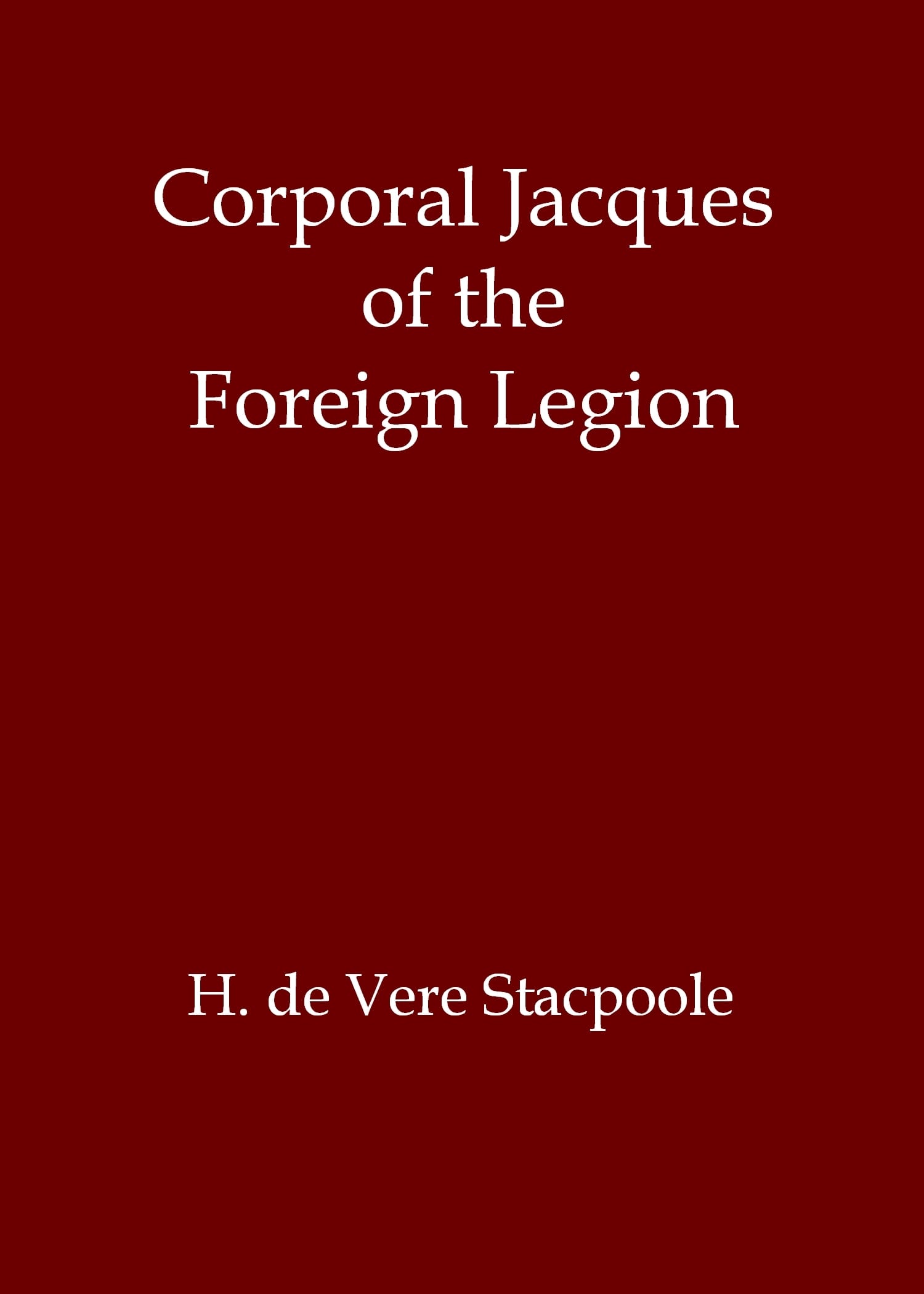 Corporal Jacques of the Foreign Legion