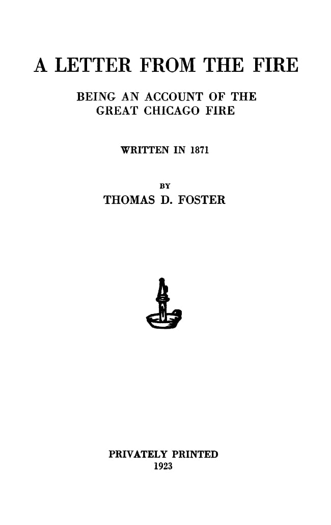 A Letter From the Fire: Being an Account of the Great Chicago Fire.