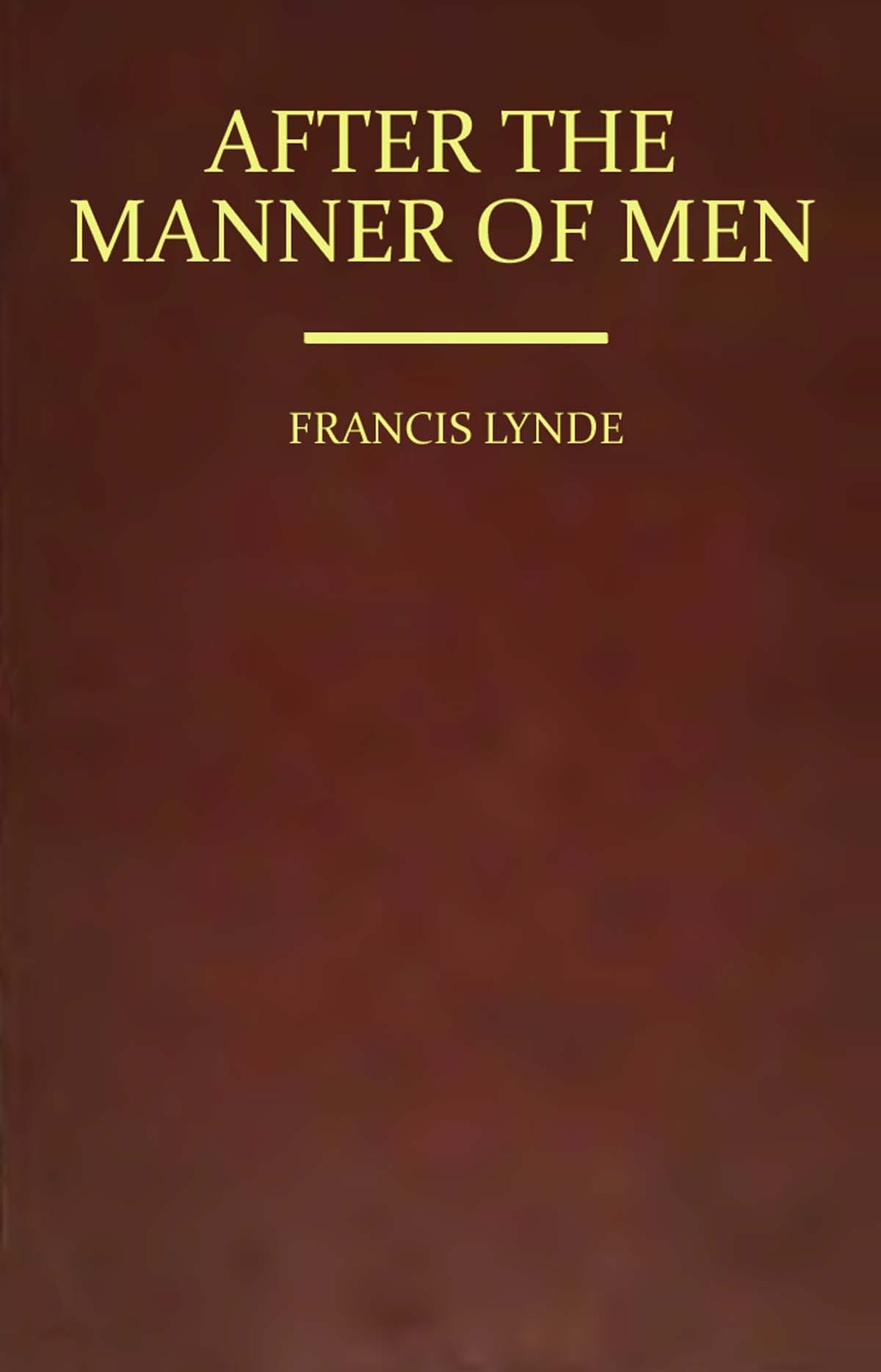 After the Manner of Men
