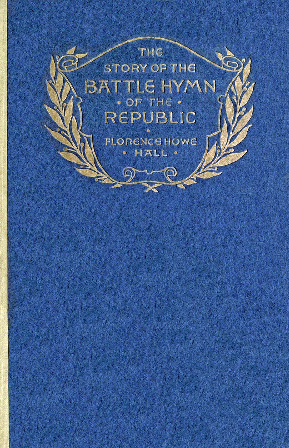 The Story of the Battle Hymn of the Republic