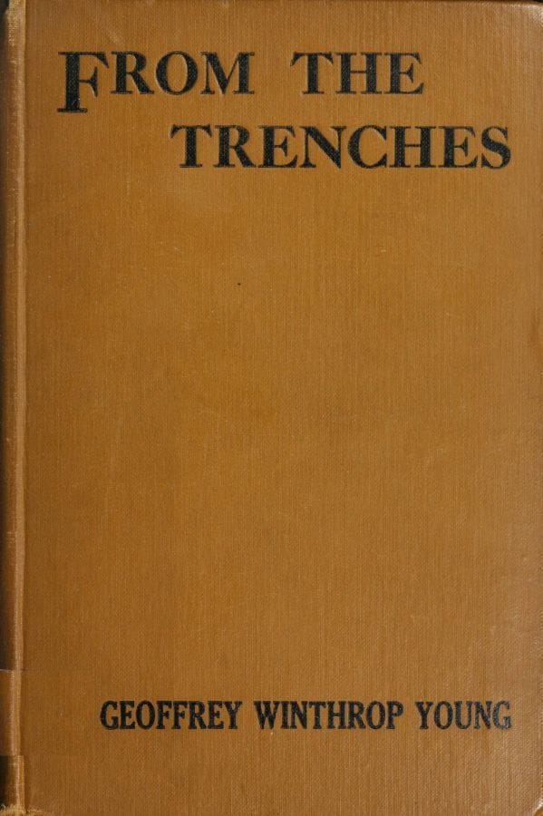 From the Trenches: Louvain to the Aisne, the First Record of an Eye-Witness