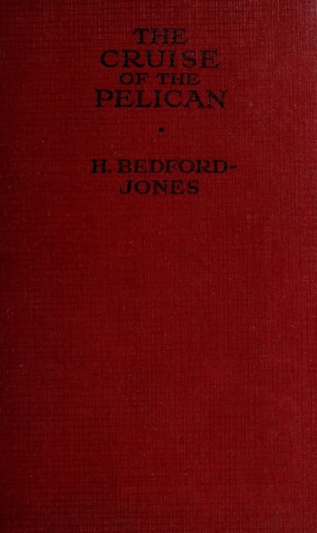 The Cruise of the Pelican