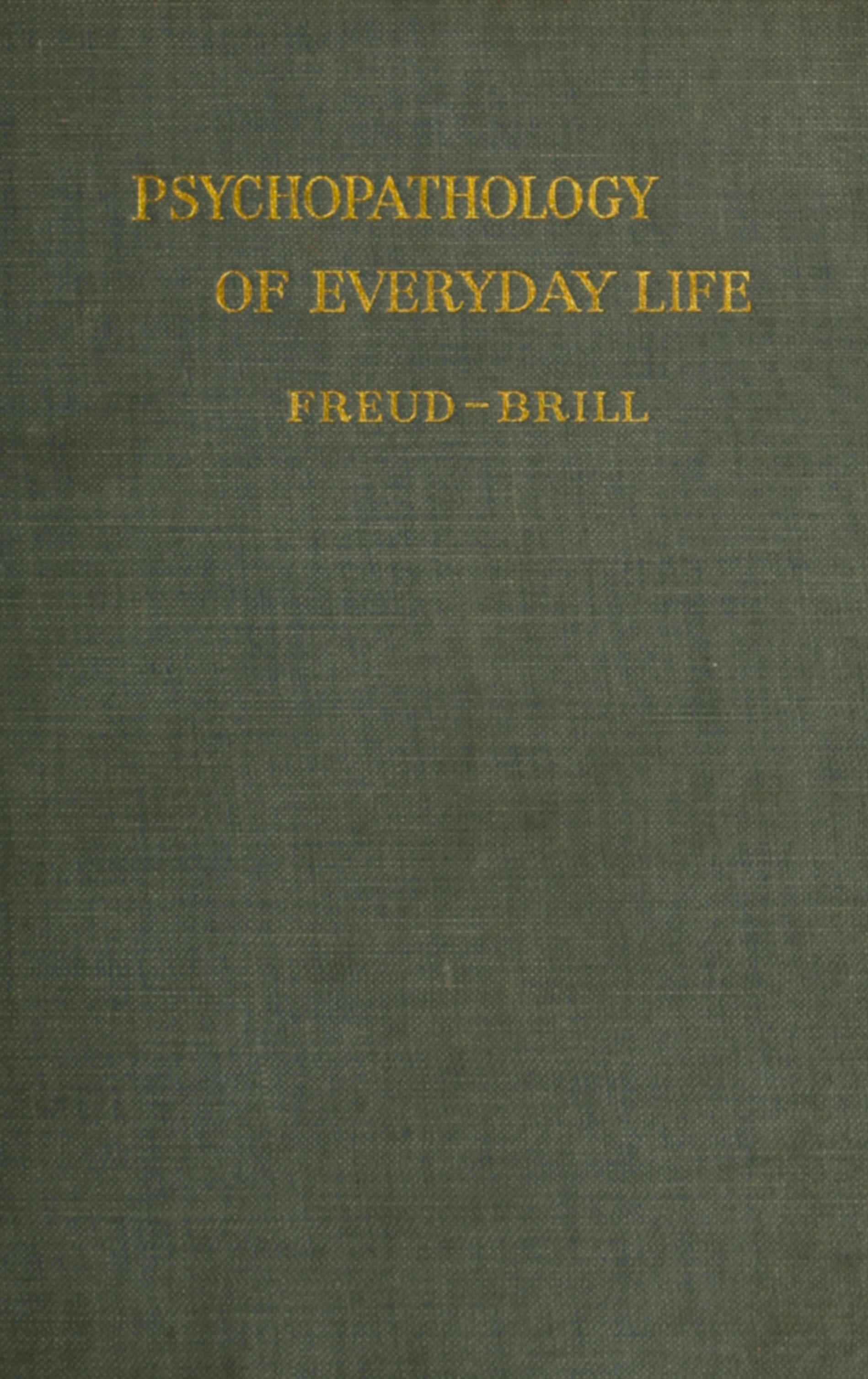 Psychopathology of Everyday Life