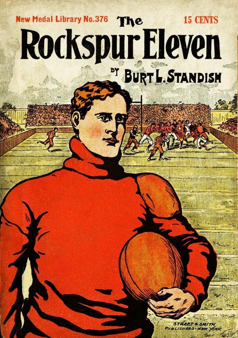 The Rockspur Eleven: A Fine Football Story for Boys