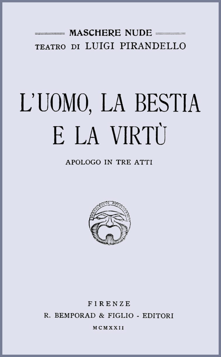 L'uomo, La Bestia E La Virtù