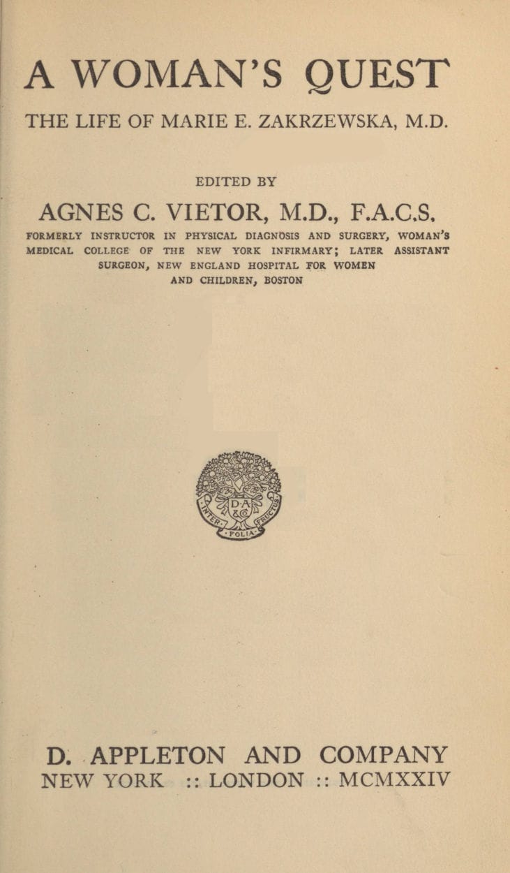 A Woman's Quest: The Life of Marie E. Zakrzewska, M.d.