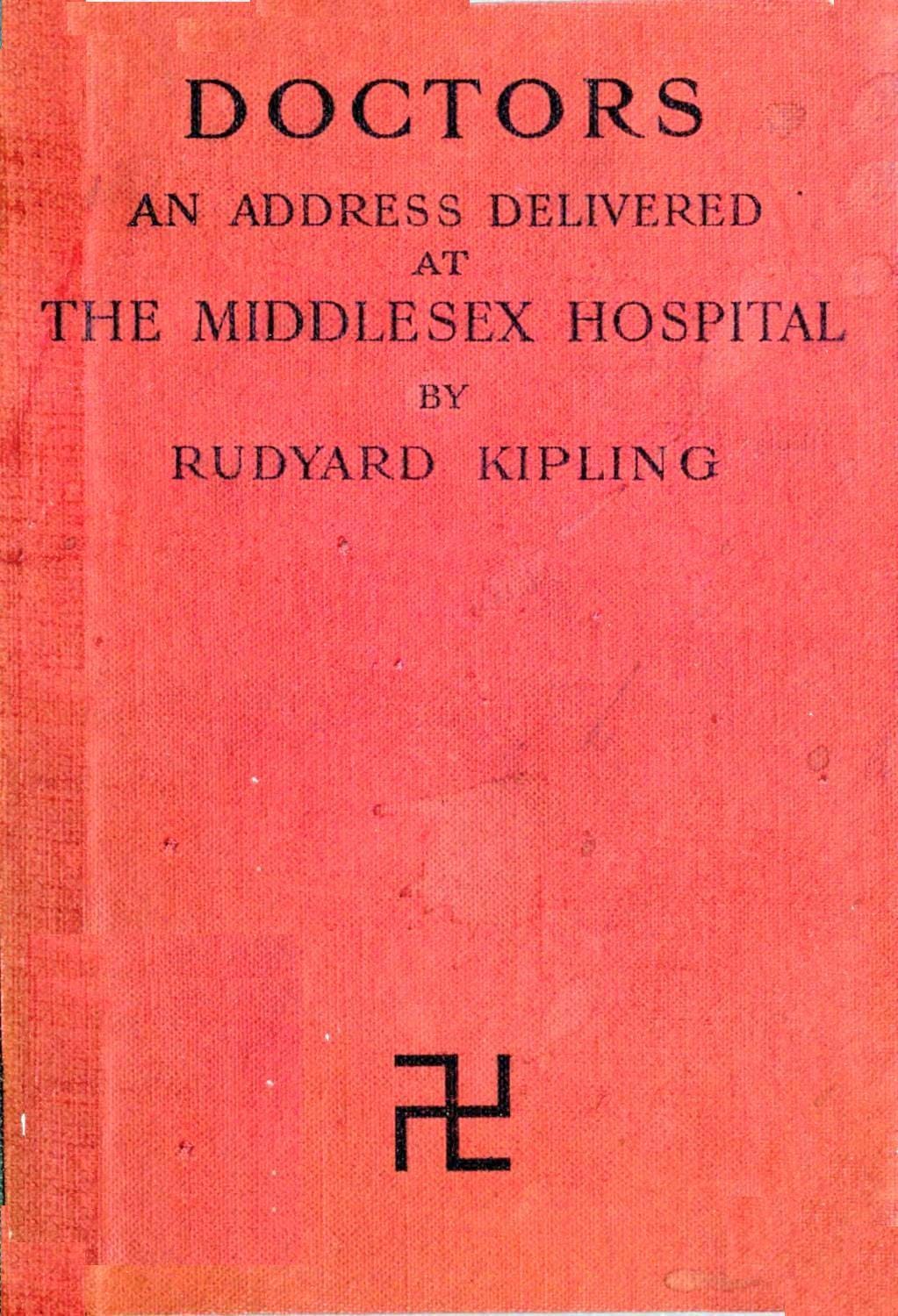 Doctors: An Address Delivered to the Students of the Medical School of the Middlesex Hospital, 1st October, 1908