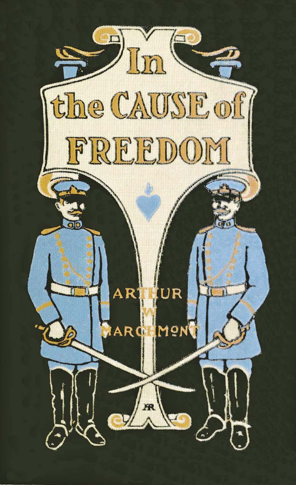 In the Cause of Freedom