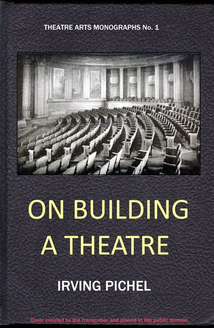 On Building a Theatrestage Construction and Equipment for Small Theatres, Schools and Community