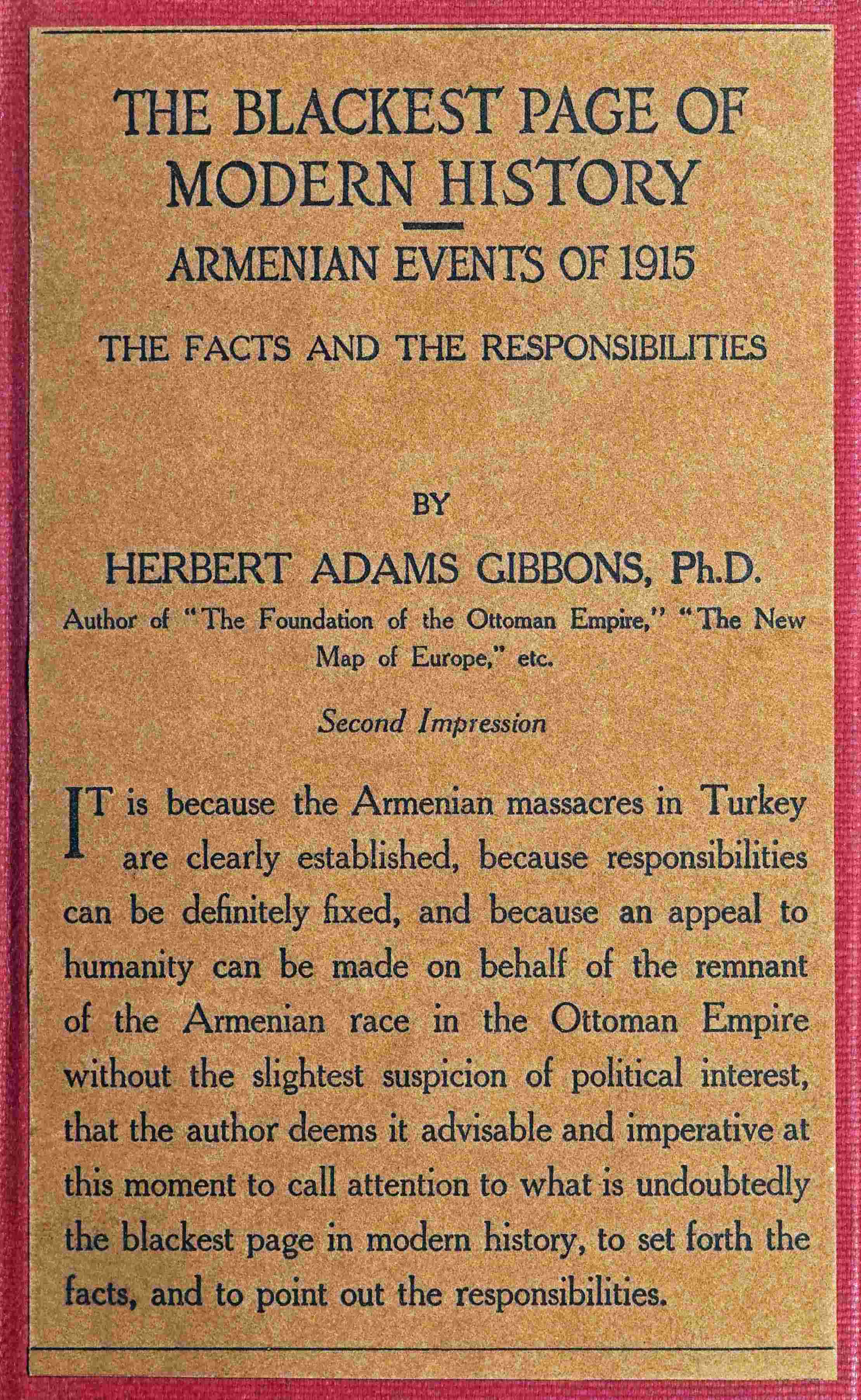 The Blackest Page in Modern History: Events in Armenia in 1915the Facts and the Responsibilities