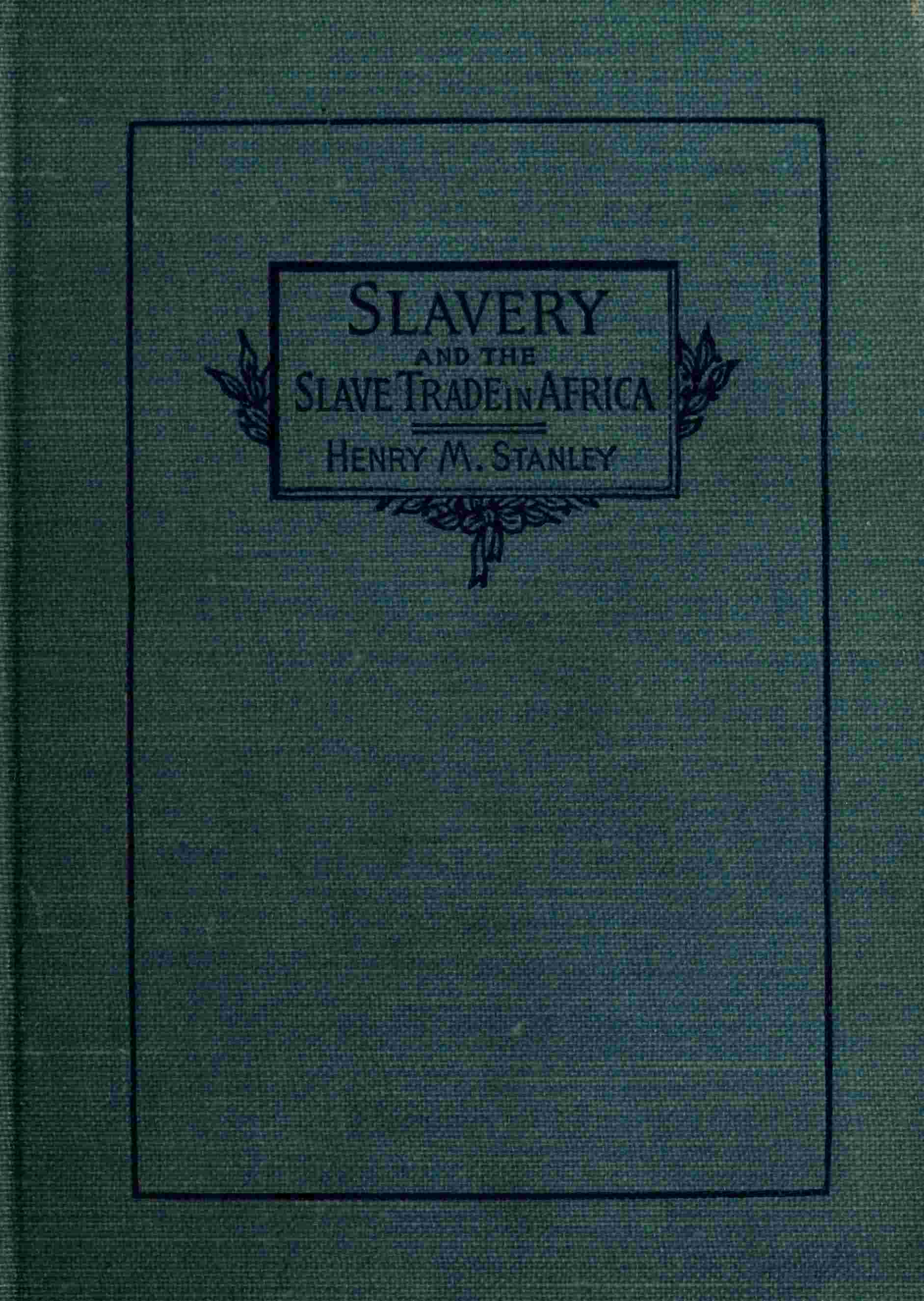 Slavery and the Slave Trade in Africa