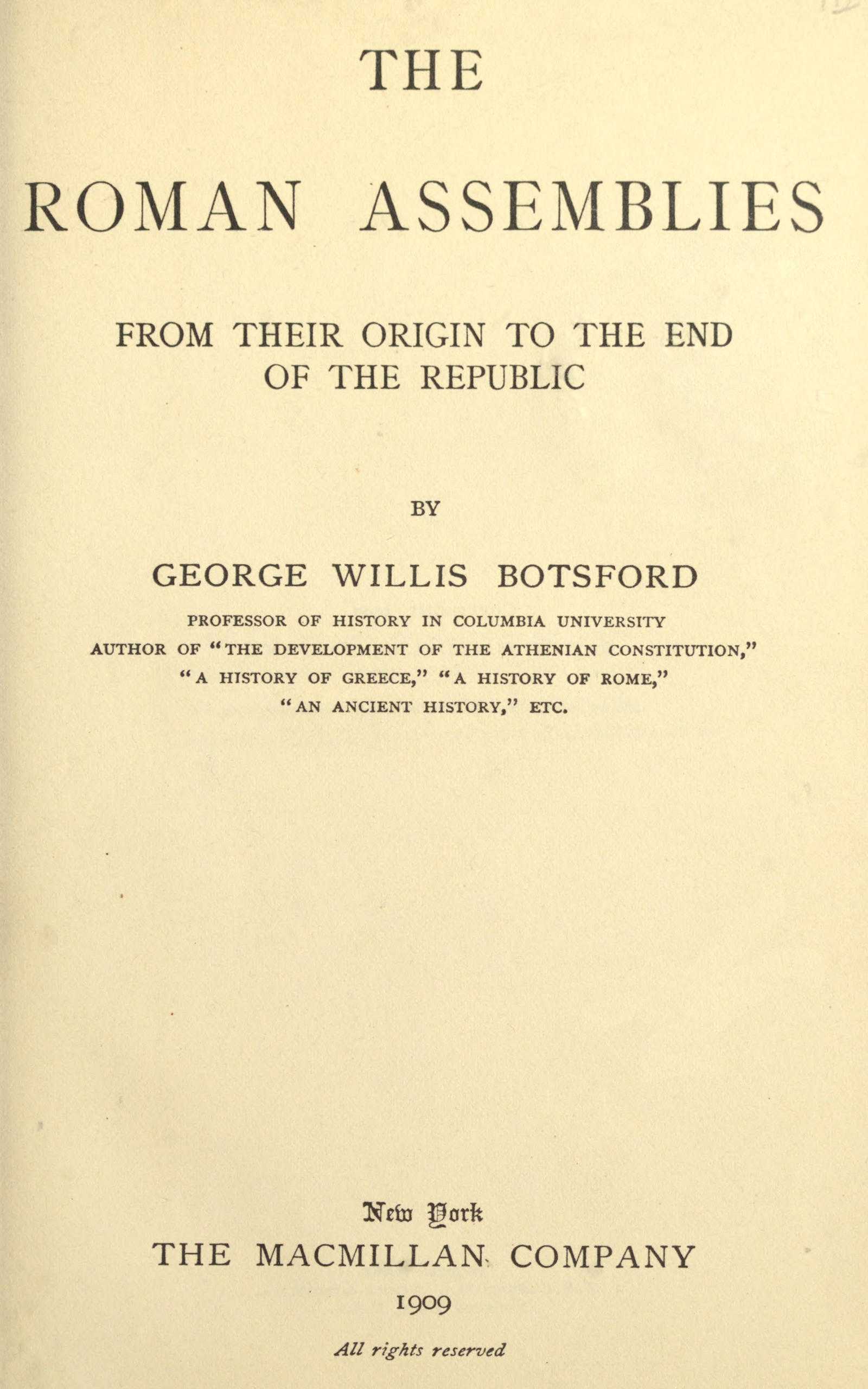 The Roman Assemblies from Their Origin to the End of the Republic