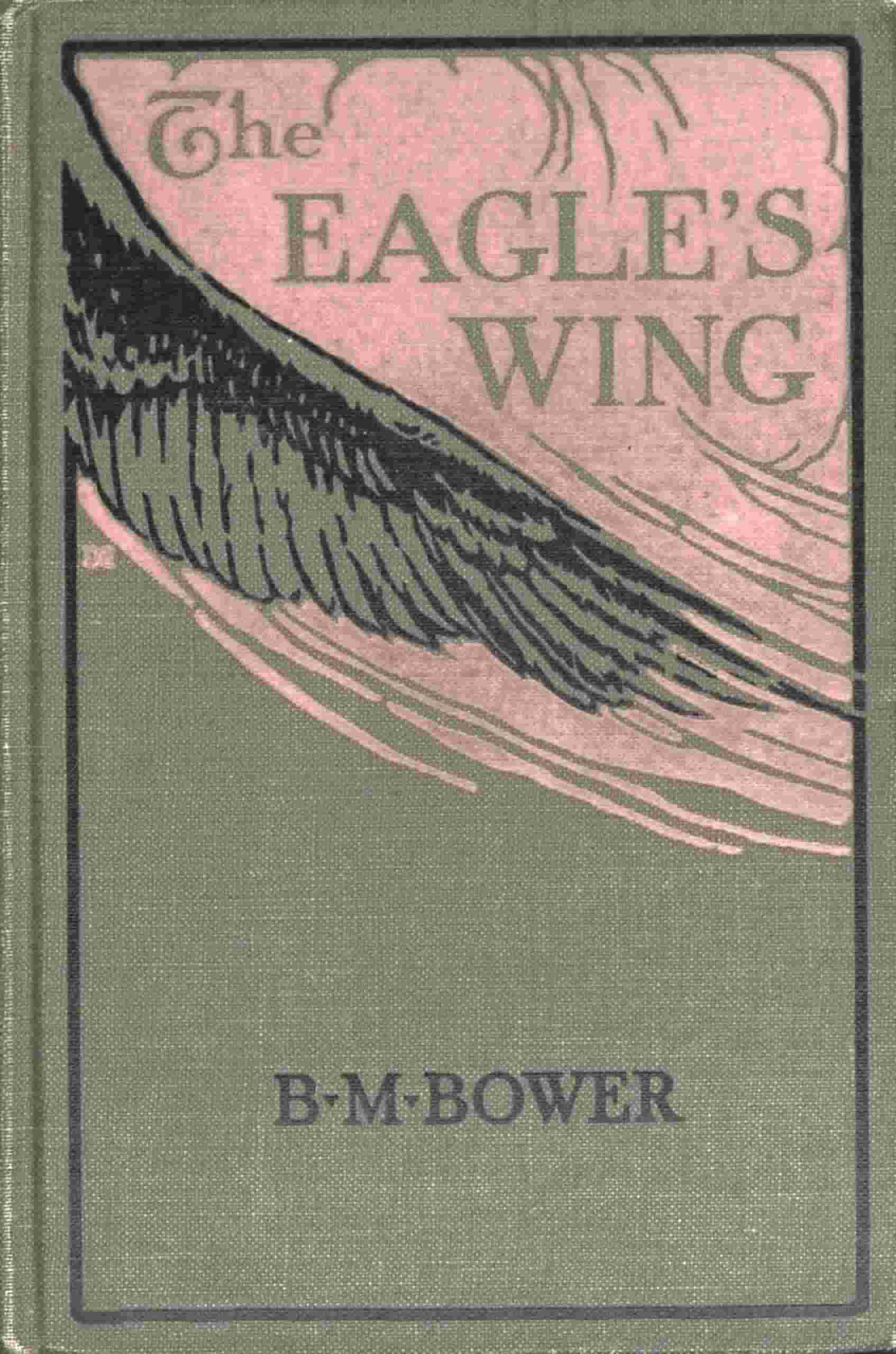 The Eagle's Wing: A Story of the Colorado