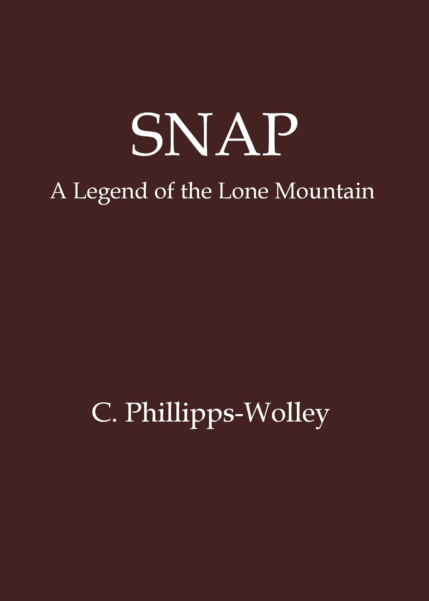 Snap: A Legend of the Lone Mountain