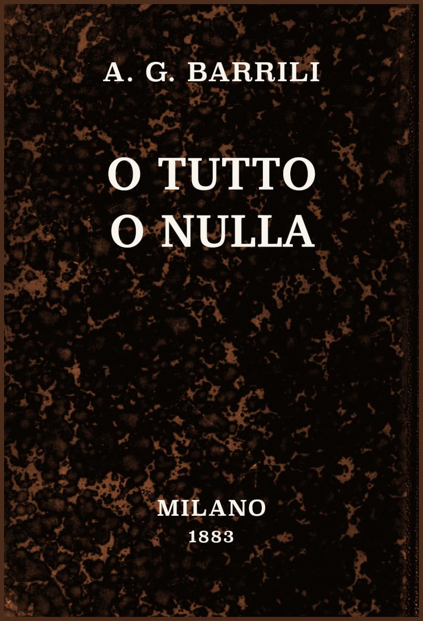 O Tutto O Nulla: Romanzo