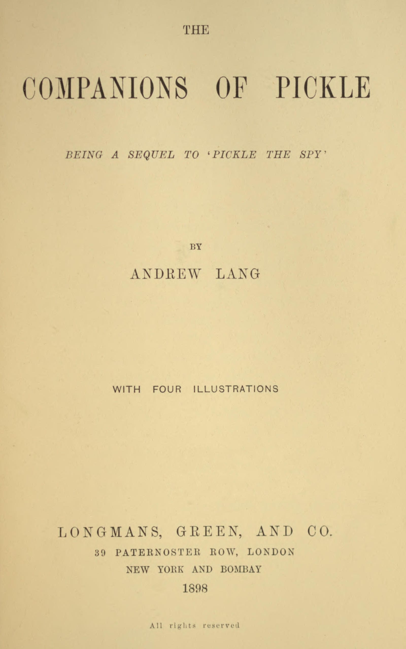 The Companions of Pickle: Being a Sequel to 'Pickle the Spy