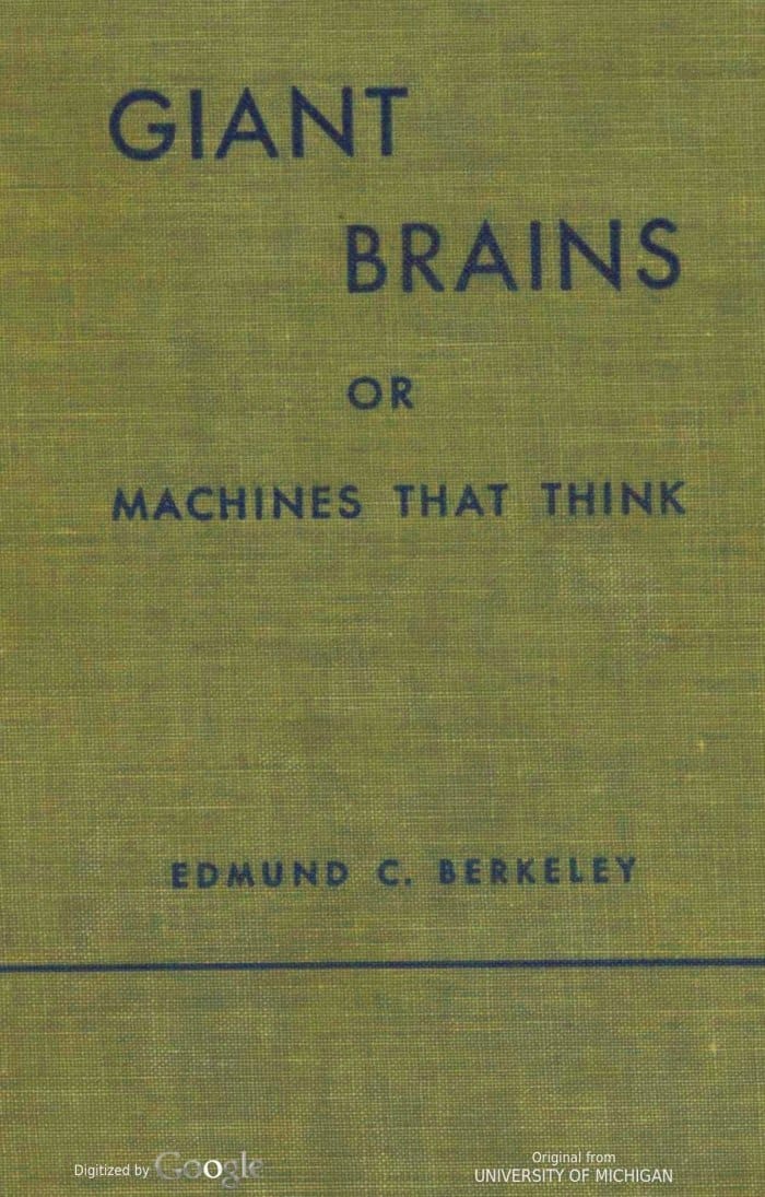 Giant Brains; Or, Machines That Think