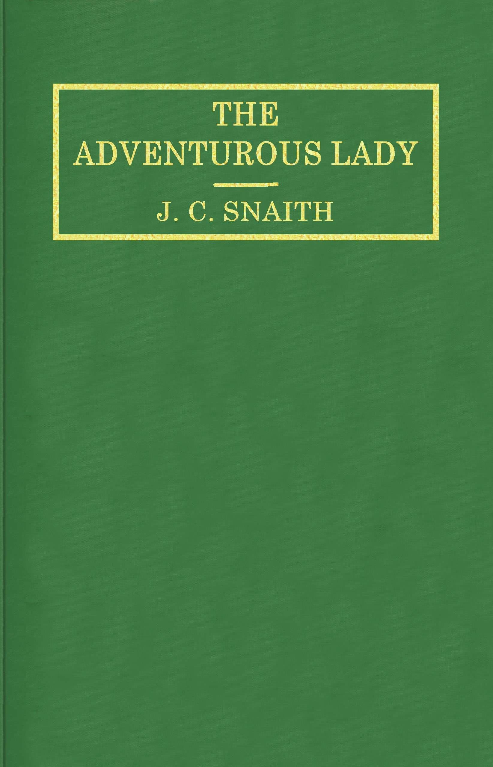 The Adventurous Lady