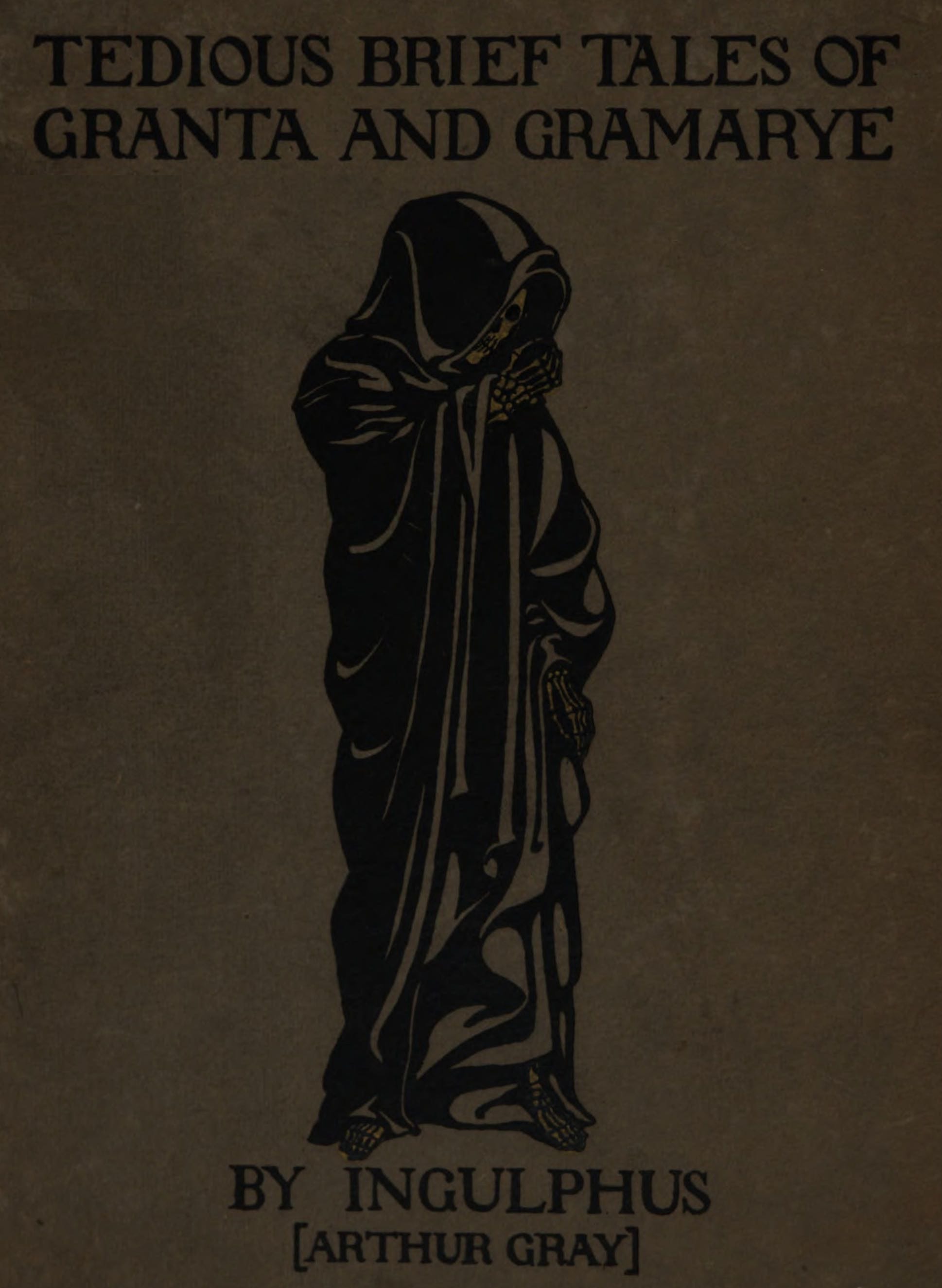 Tedious Brief Tales of Granta and Gramarye