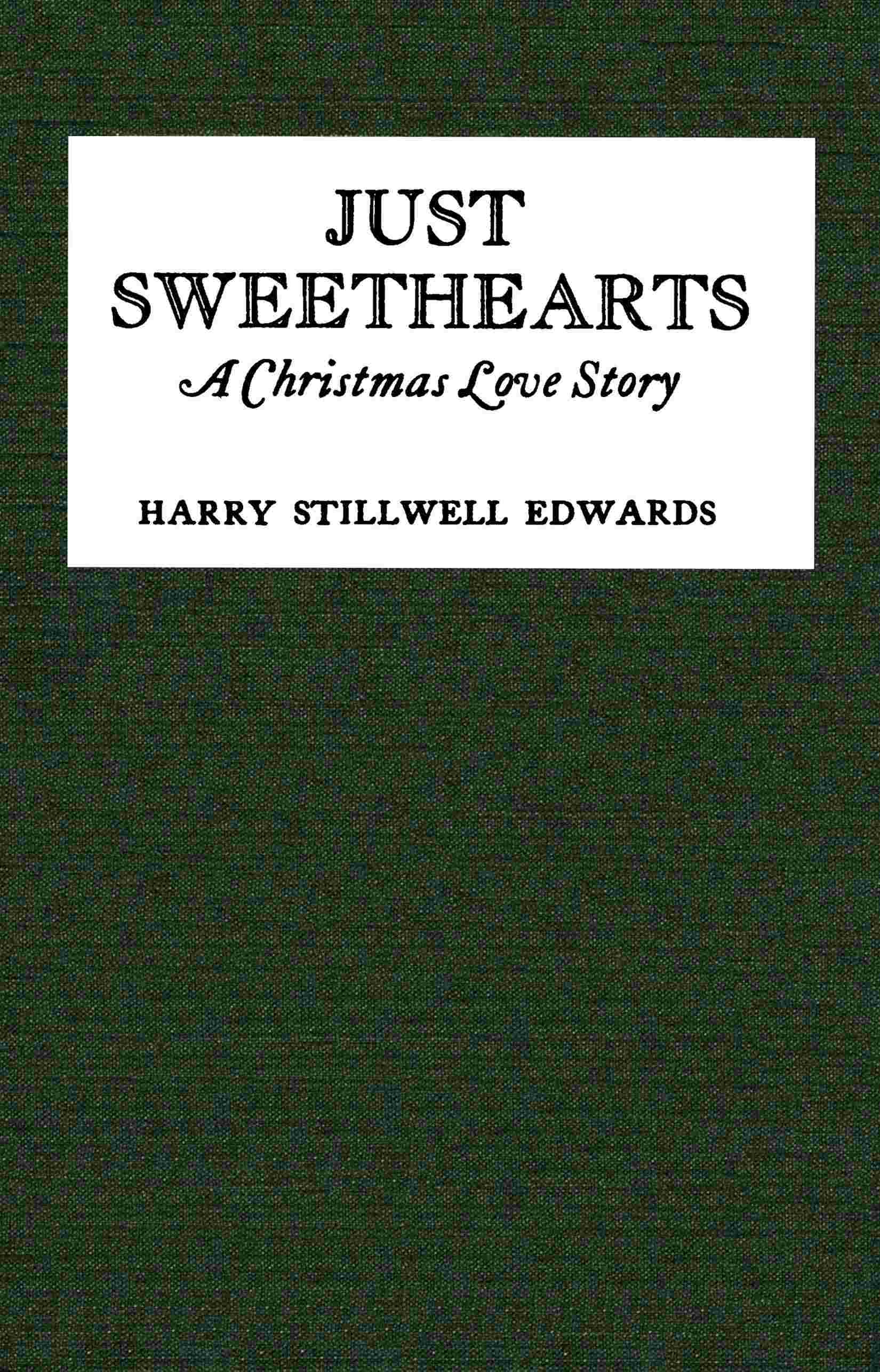 Just Sweethearts: A Christmas Love Story