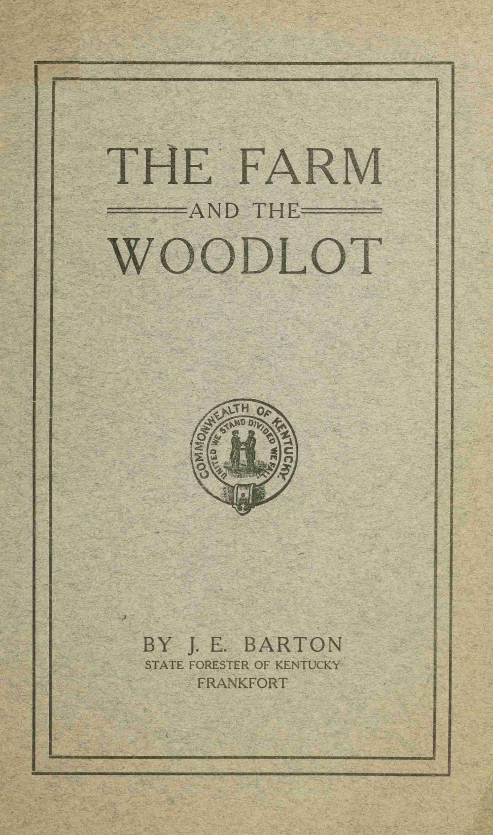 The Farm and the Woodlot