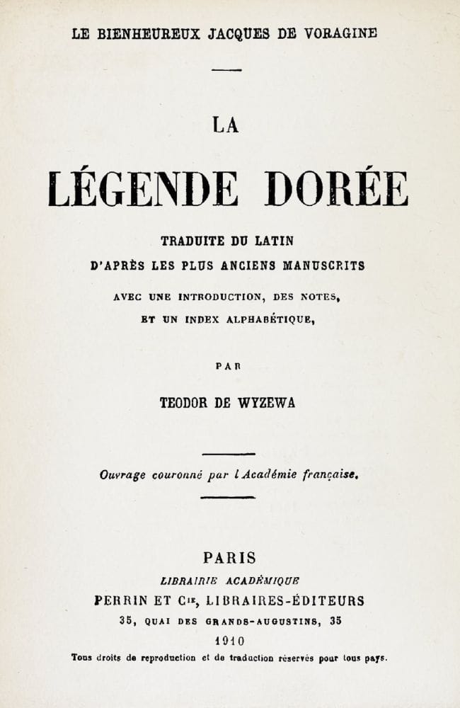 La Légende Doréetraduite Du Latin D'après Les Plus Anciens Manuscrits, Avec Une Introduction, Des Notes, Et UN Index Alphabétique