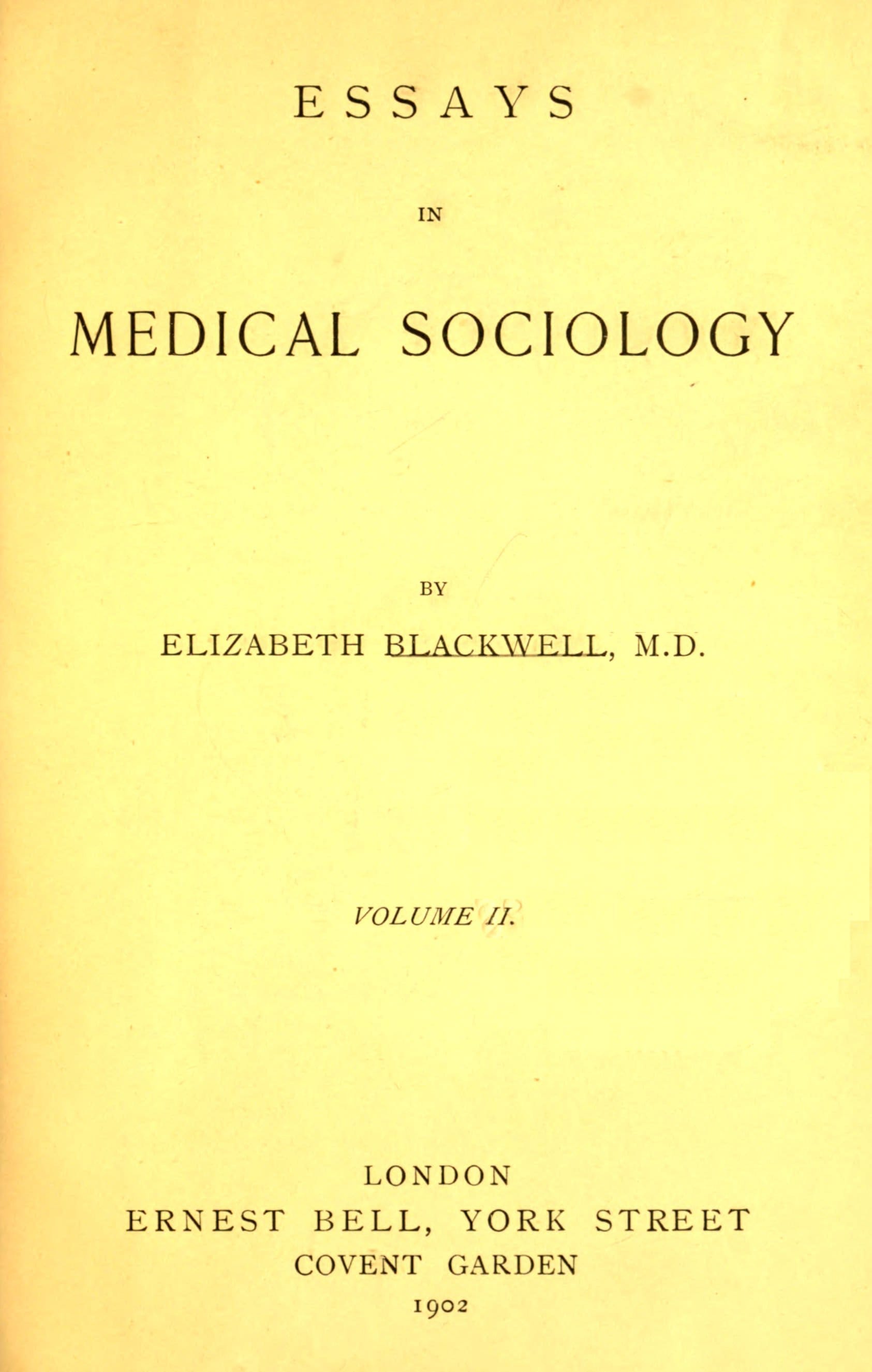 Essays in Medical Sociology, Volume 2 (of 2)