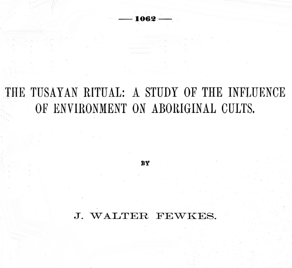 The Tusayan Ritual: A Study on the Influence of Environment on Aboriginal Cults