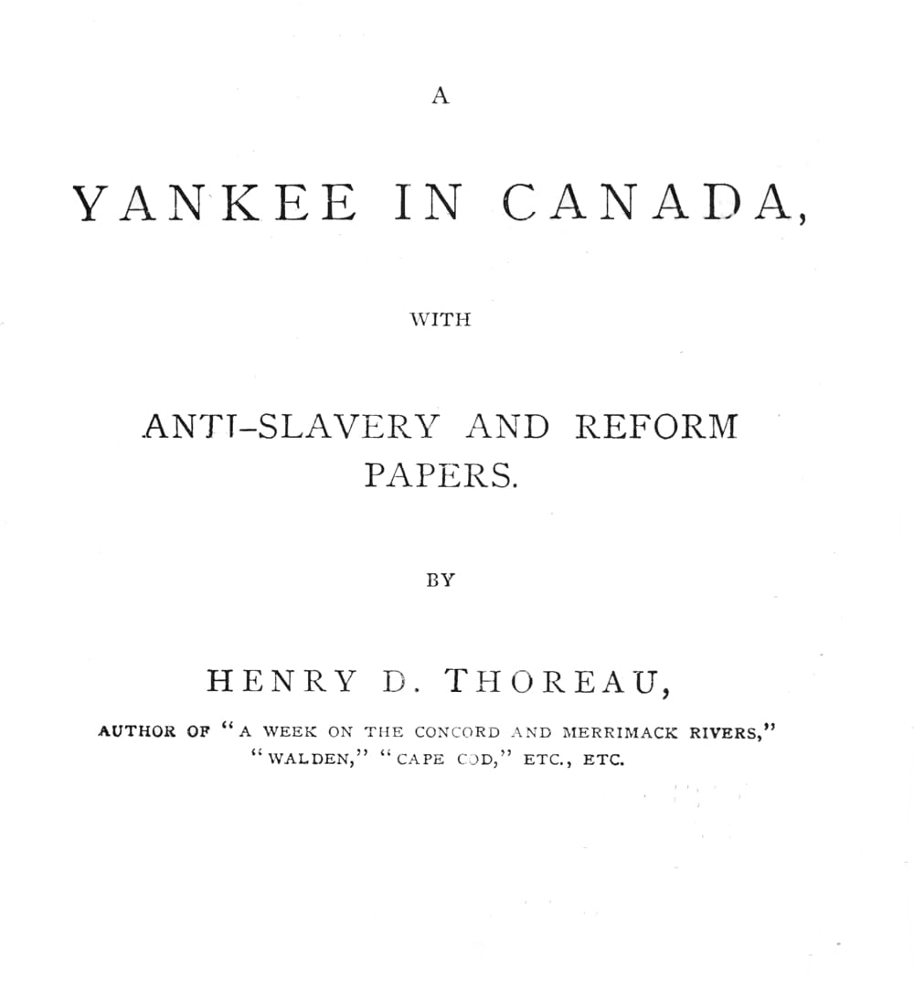 A Yankee in Canada, with Anti-Slavery and Reform Papers.