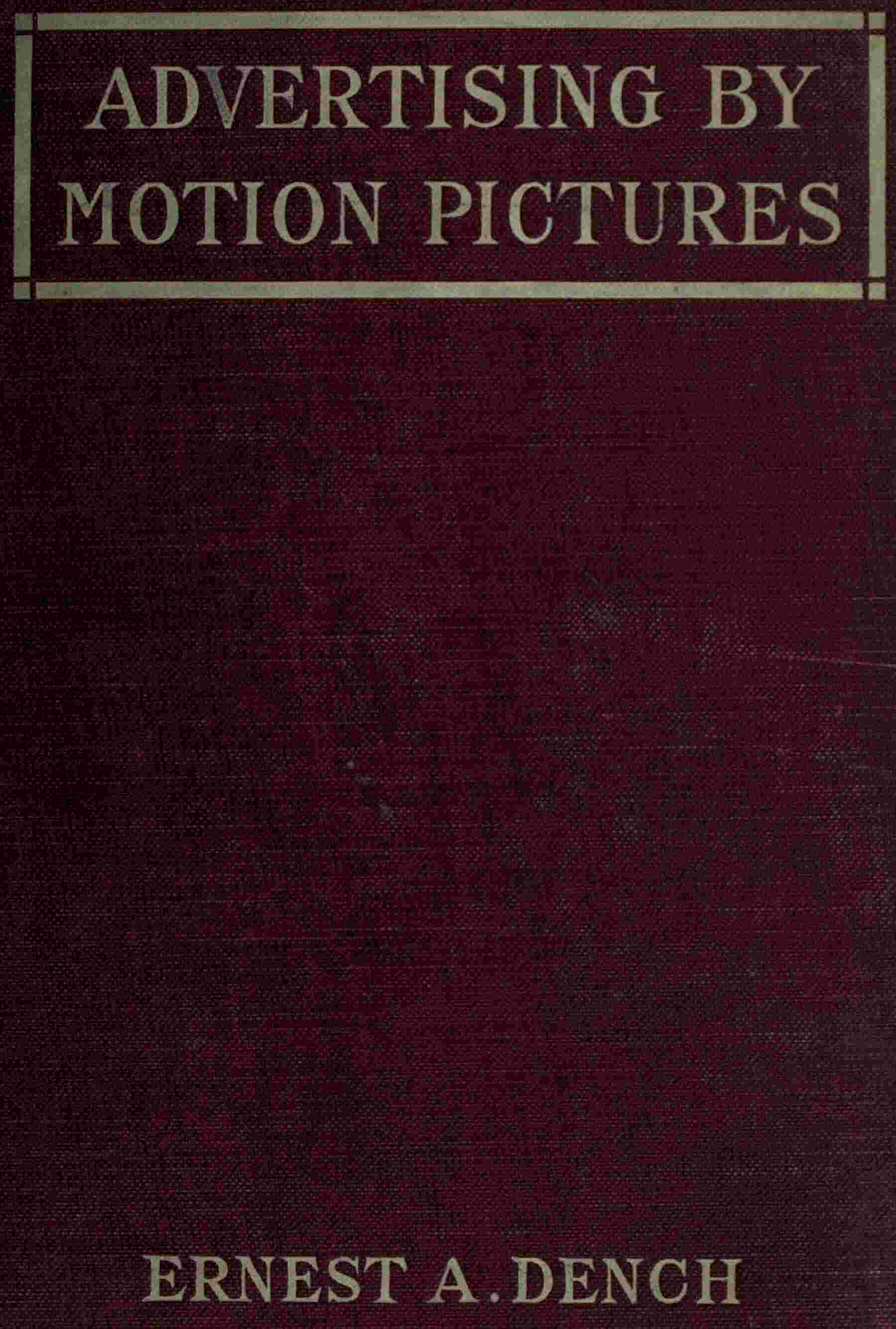 Advertising by Motion Pictures