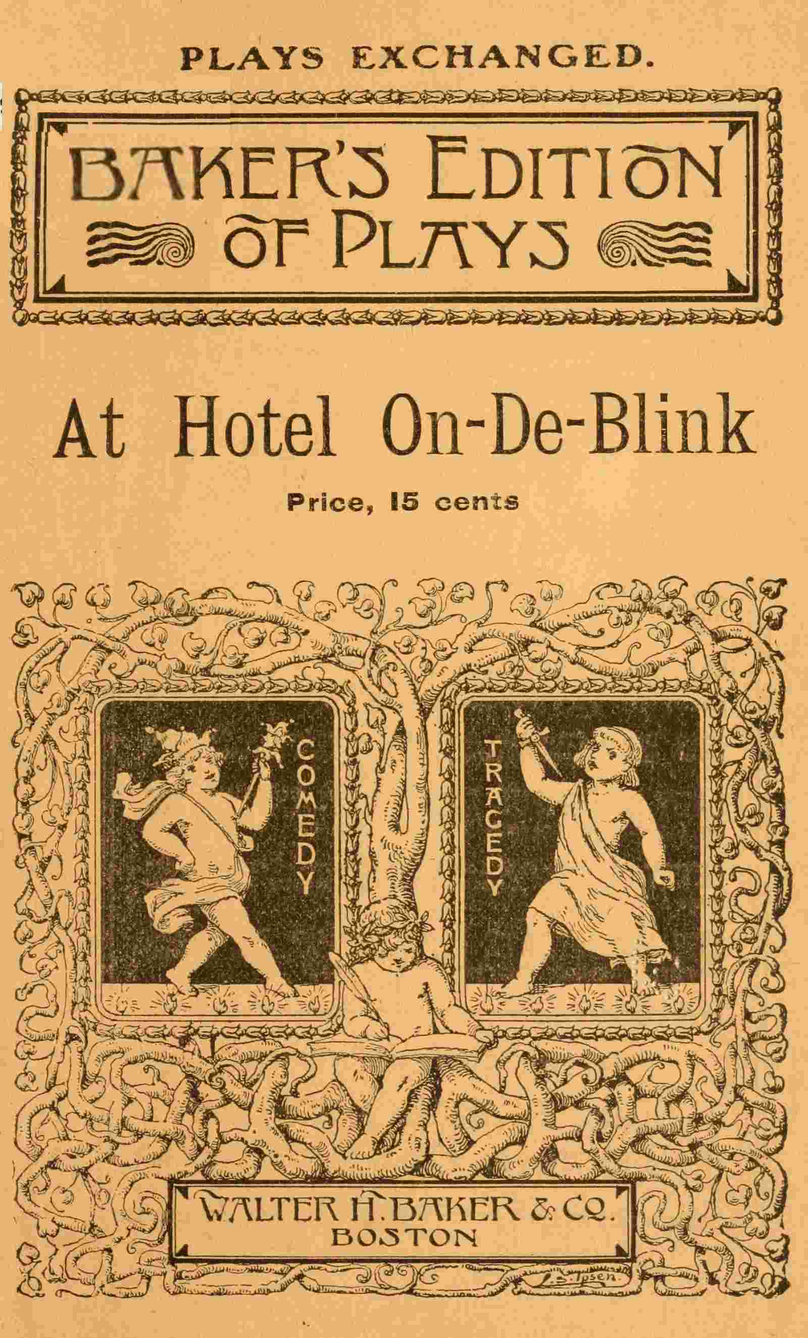 At Hotel On-De-Blink: An Entertainment in Two Parts
