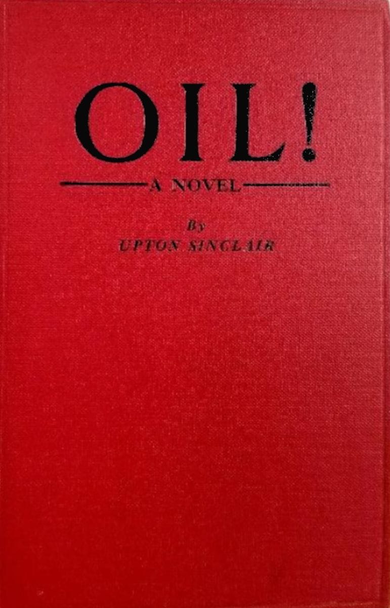 Oil!: A Novel