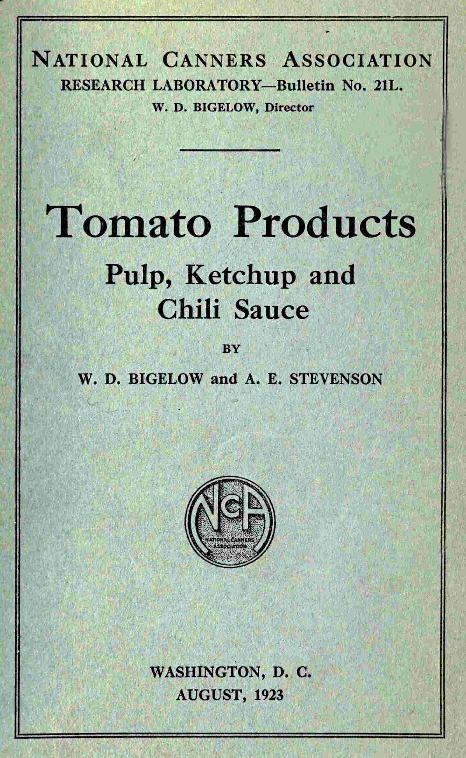Tomato Products: Pulp, Ketchup, and Chili Sauce.