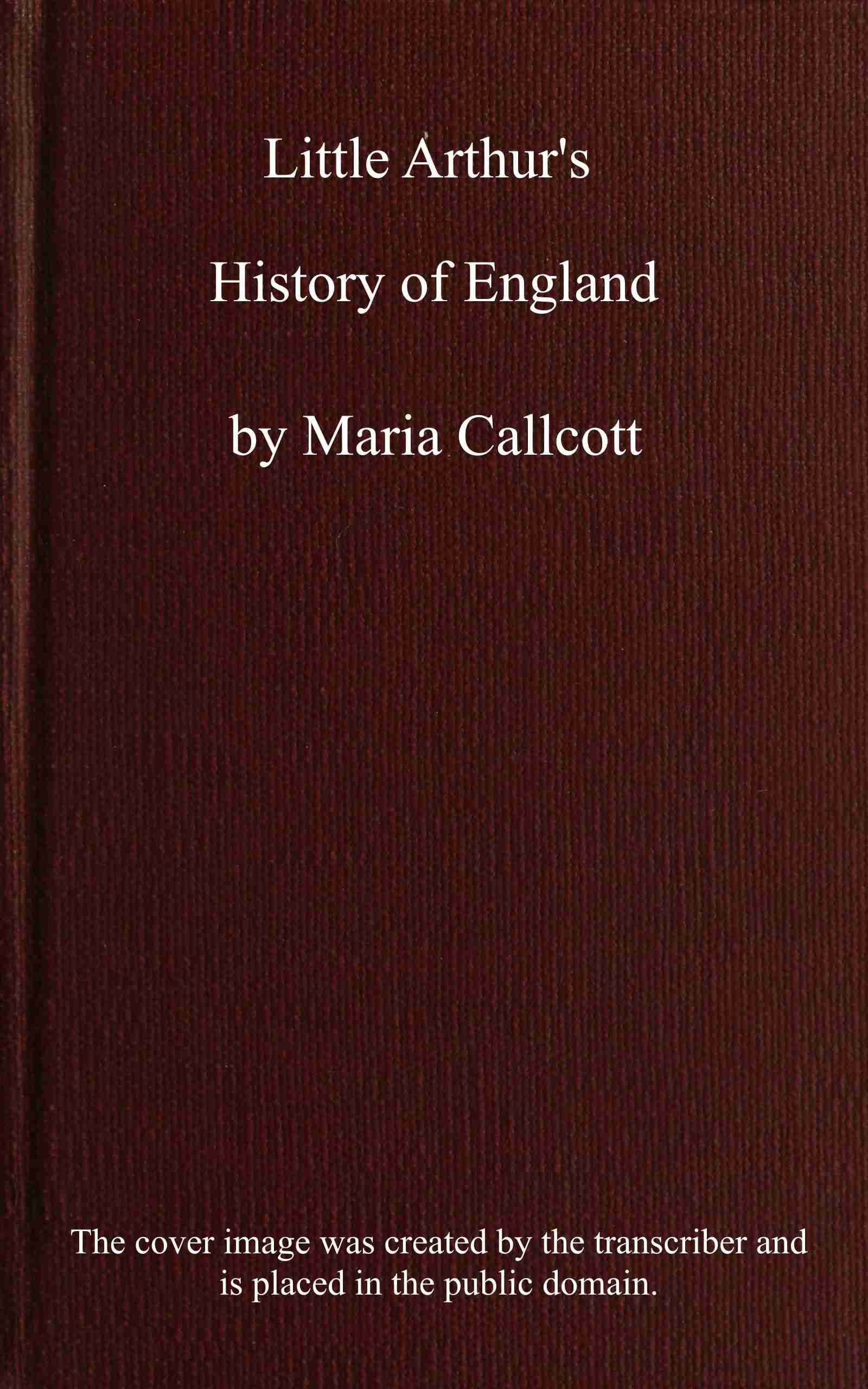 Little Arthur's History of England