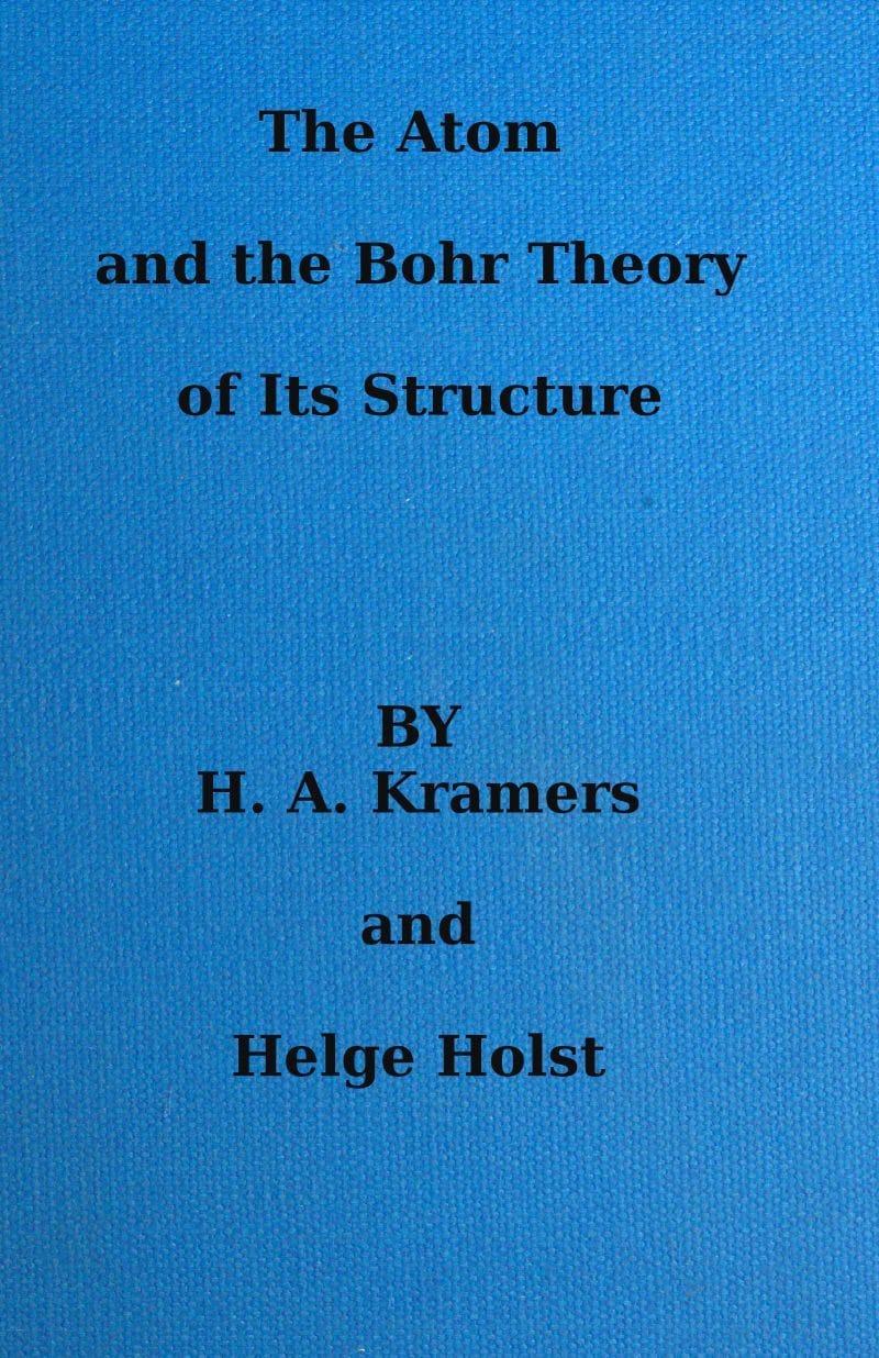 The Atom and the Bohr Theory of Its Structure: An Elementary Presentation