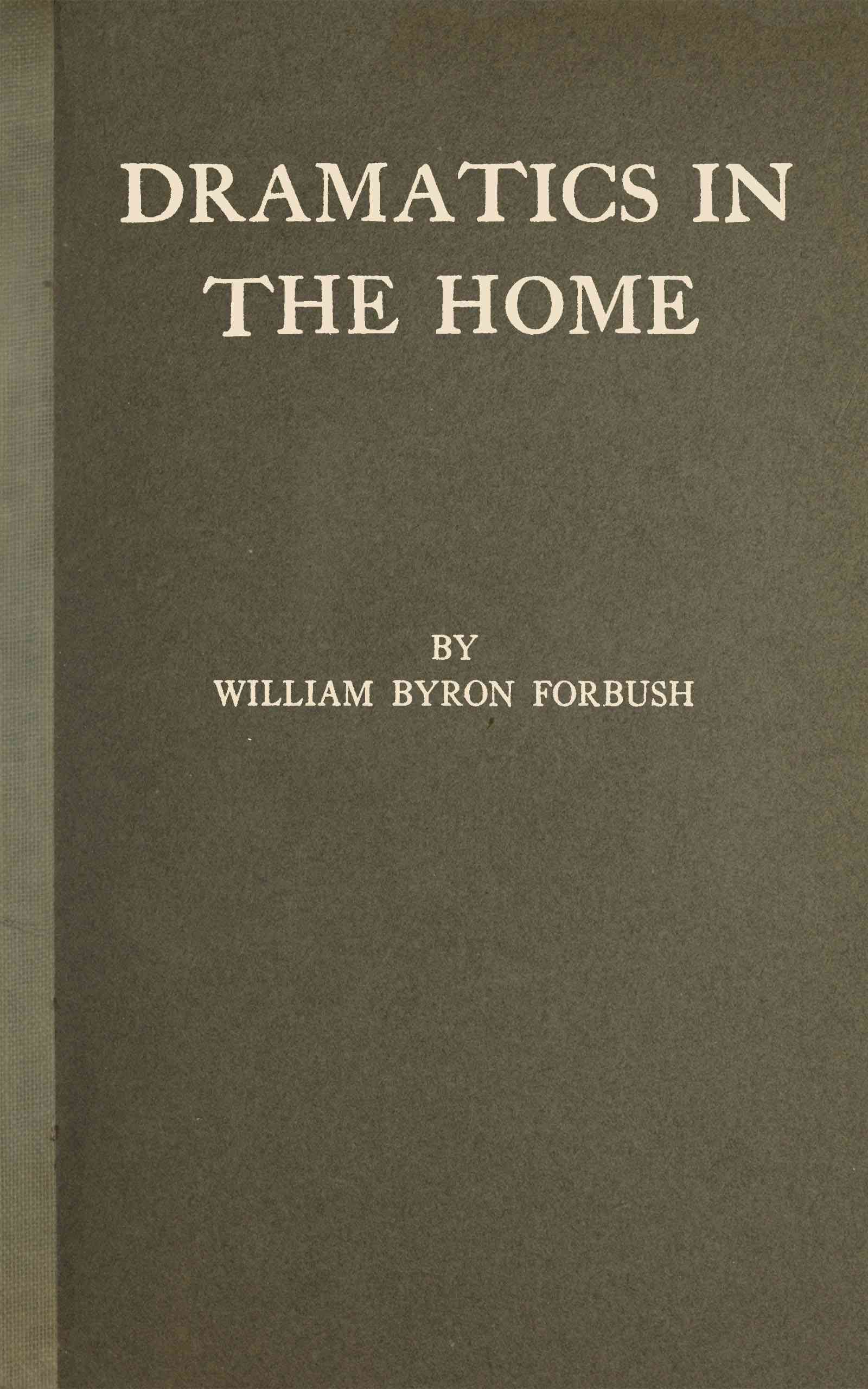 Dramatics in the Home