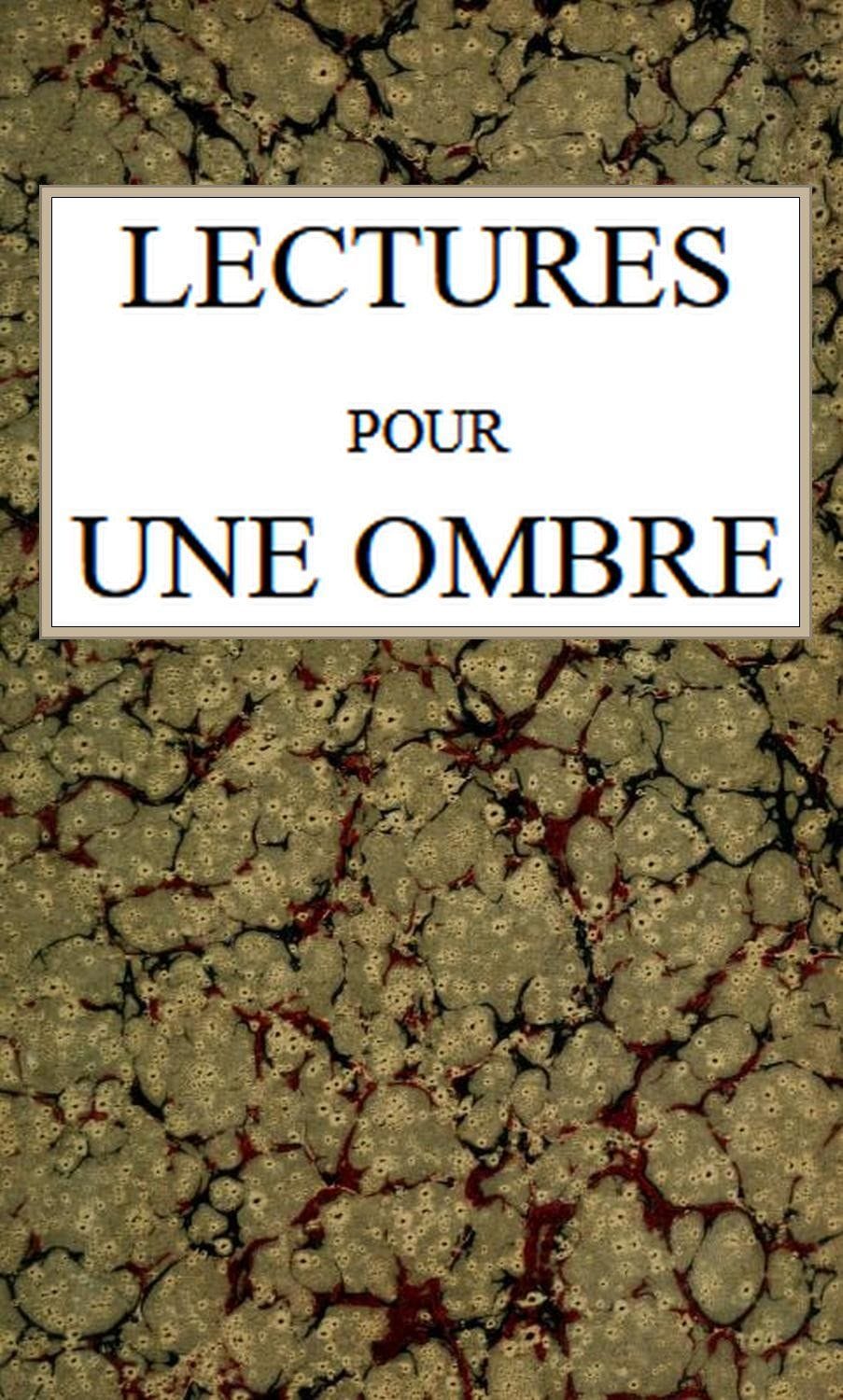 Lectures Pour Une Ombre