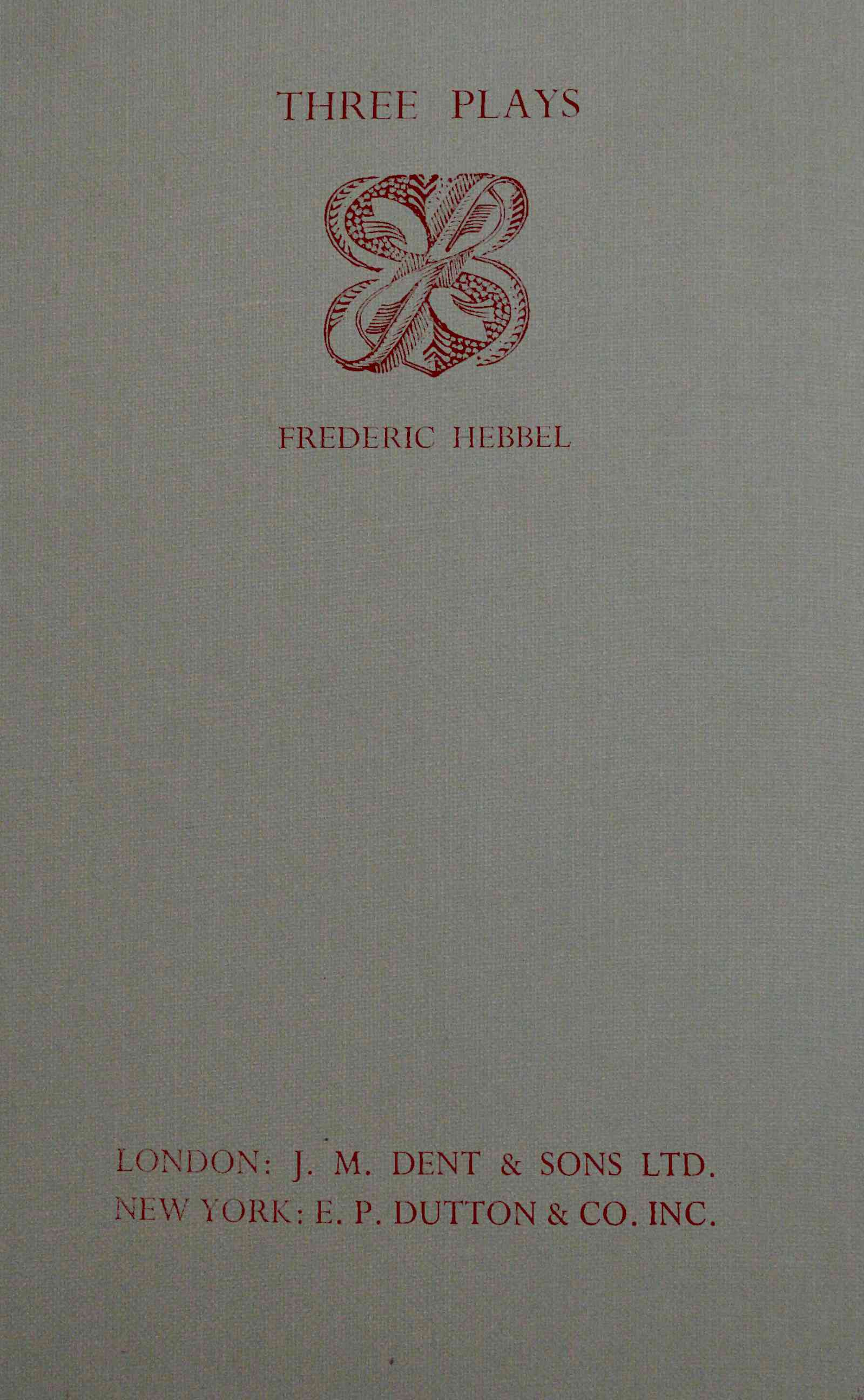 Three Plays by Frederic Hebbel