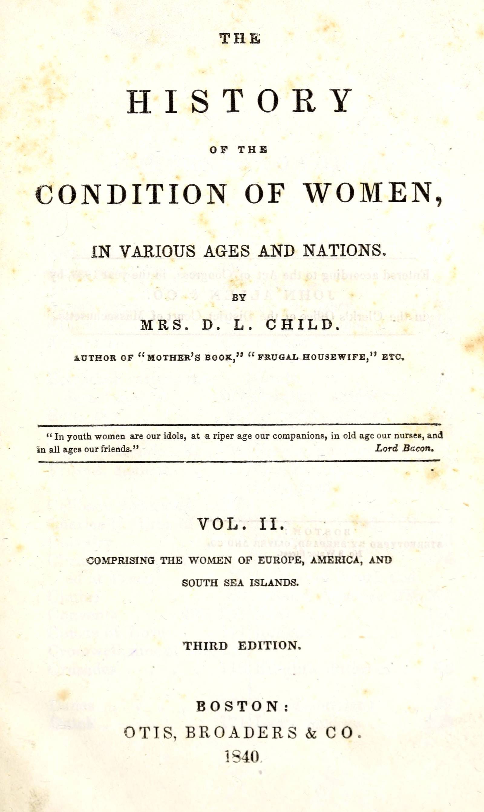 The History of the Condition of Women, in Various Ages and Nations (vol. 2 of 2): Comprising the Women of Europe, America, and South Sea Islands