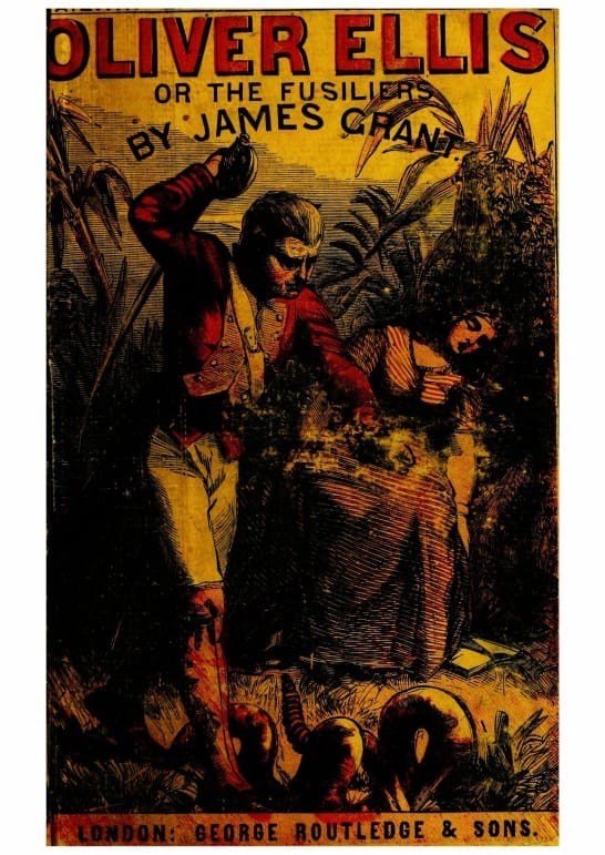 Oliver Ellis: Or, The Fusiliers