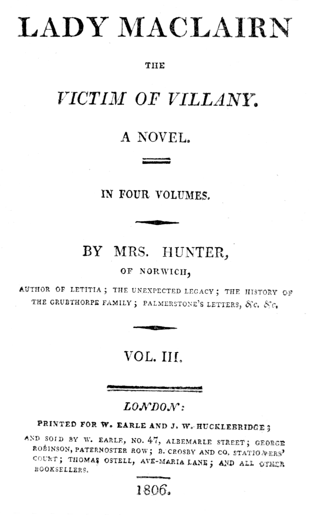 Lady Maclairn, the Victim of Villany: A Novel, Volume 3 (of 4)
