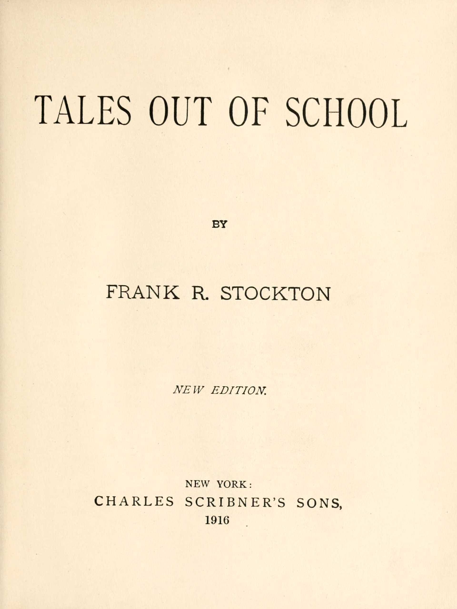 Tales Out of School