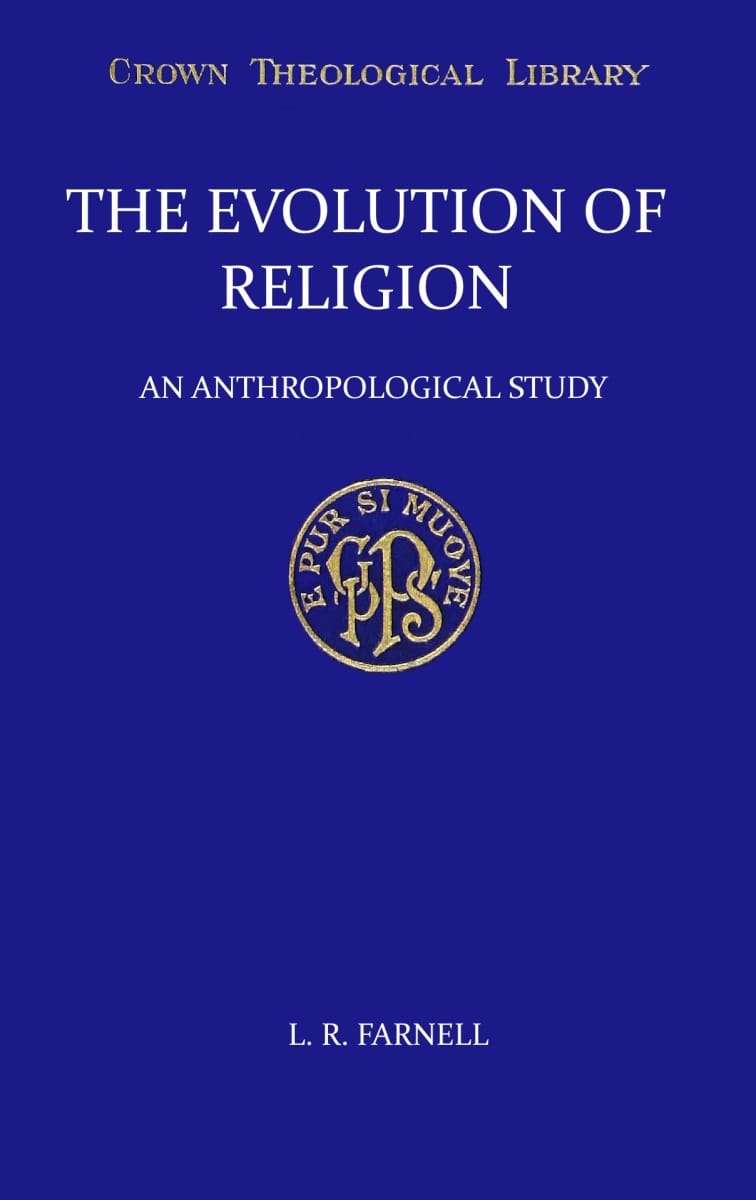 The Evolution of Religion: An Anthropological Study