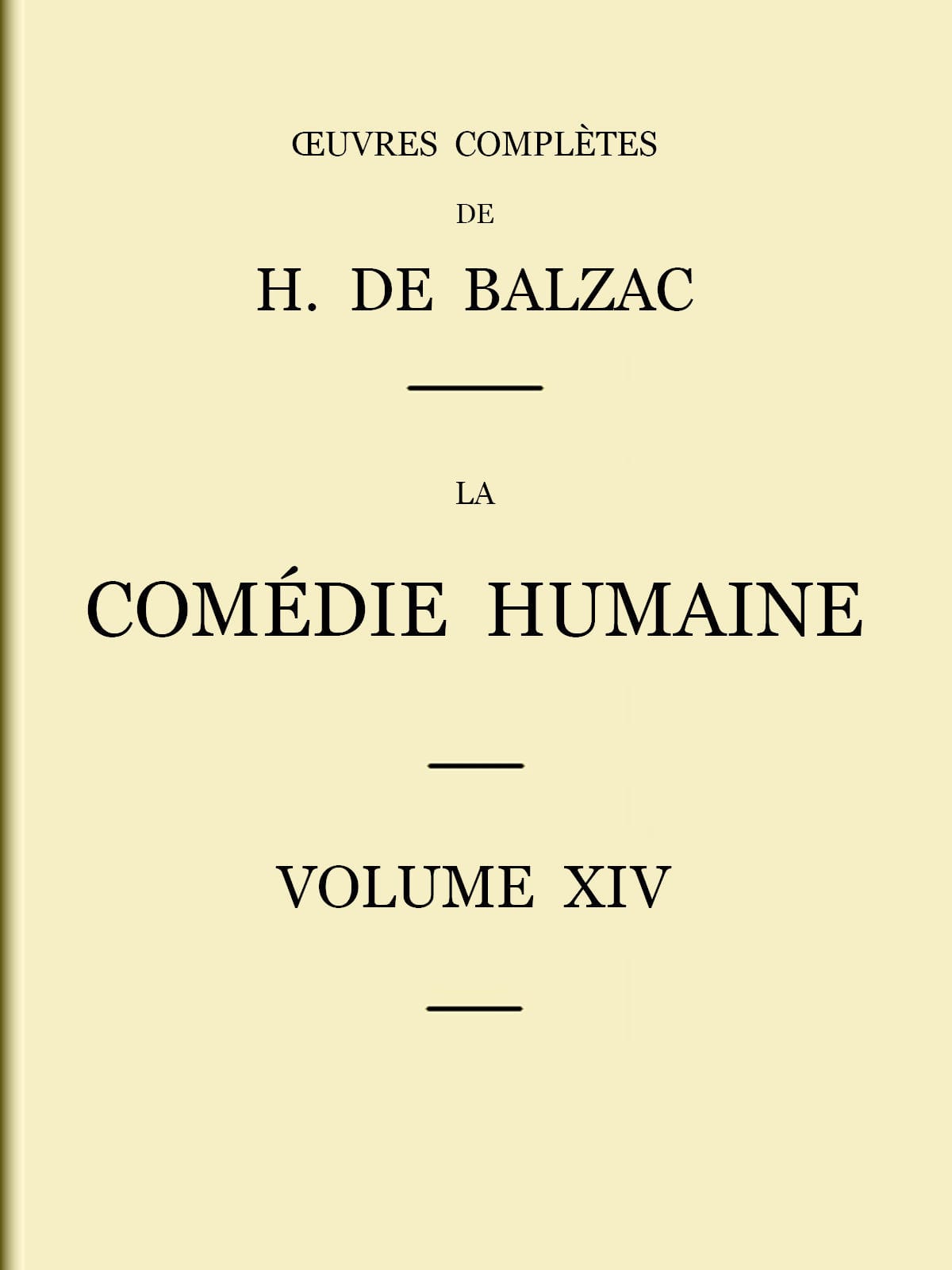La Comédie Humaine - Volume 14. Études Philosophiques
