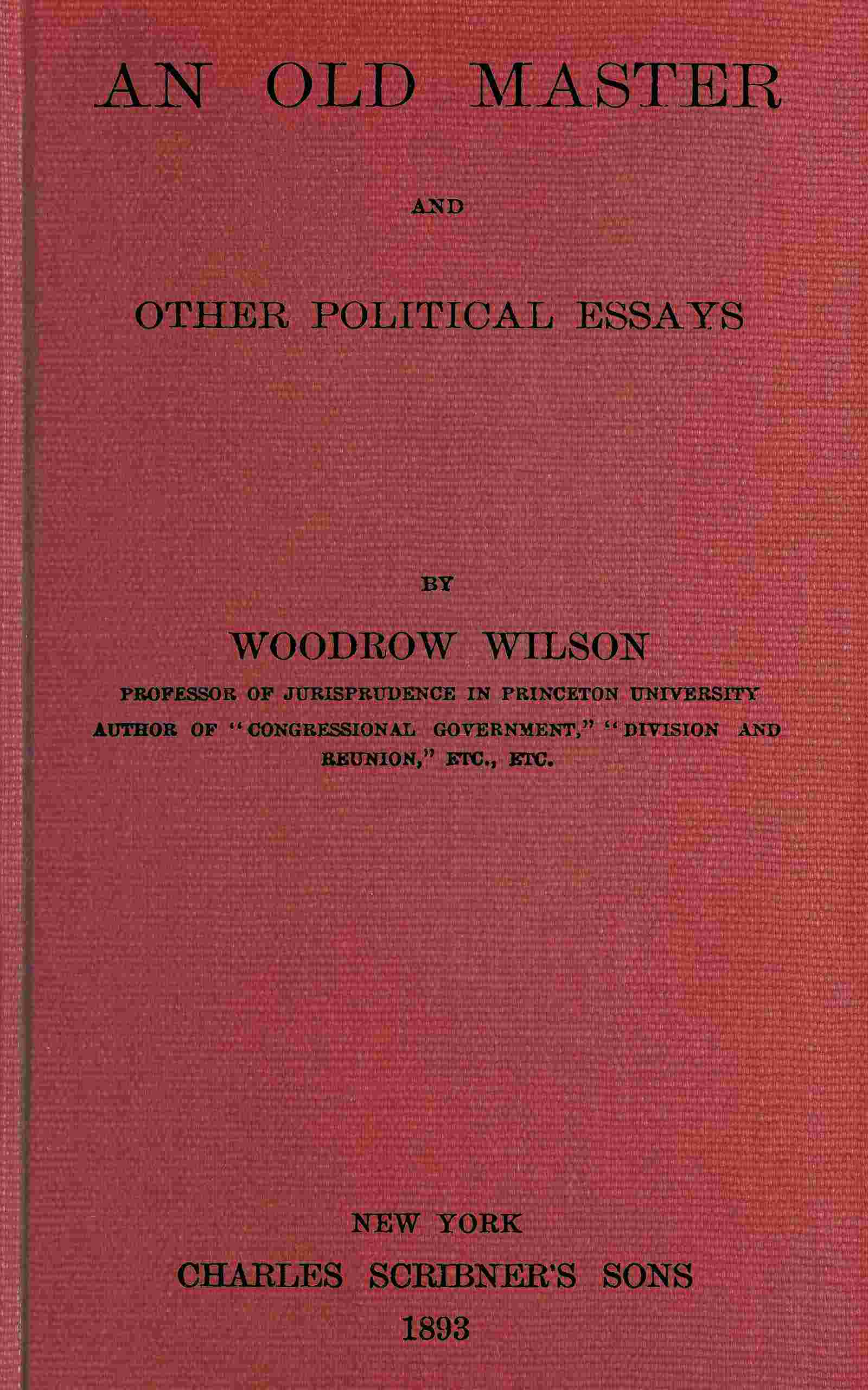 An Old Master, and Other Political Essays