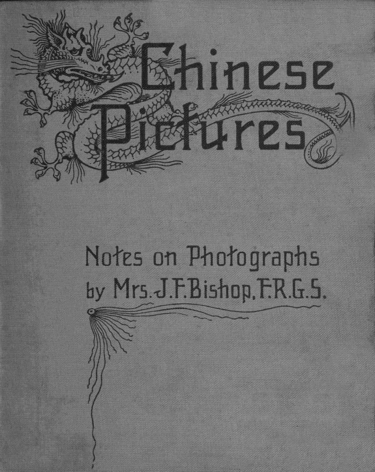 Chinese Pictures: Notes on Photographs Made in China