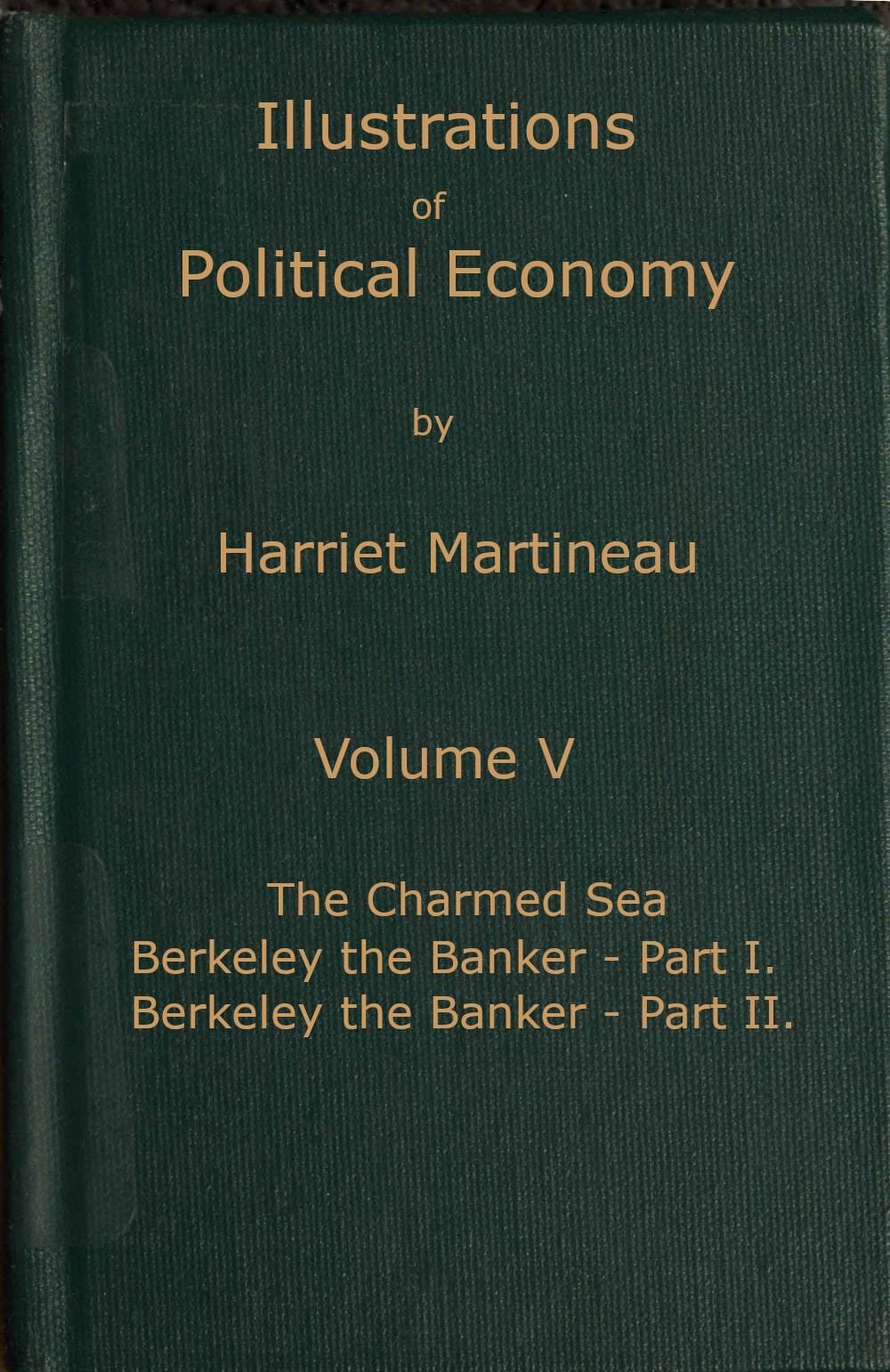 Illustrations of Political Economy, Volume 5 (of 9)