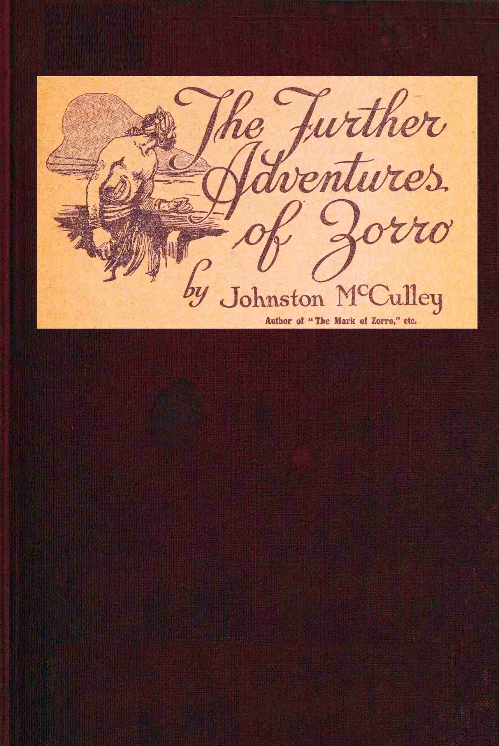 The Further Adventures of Zorro