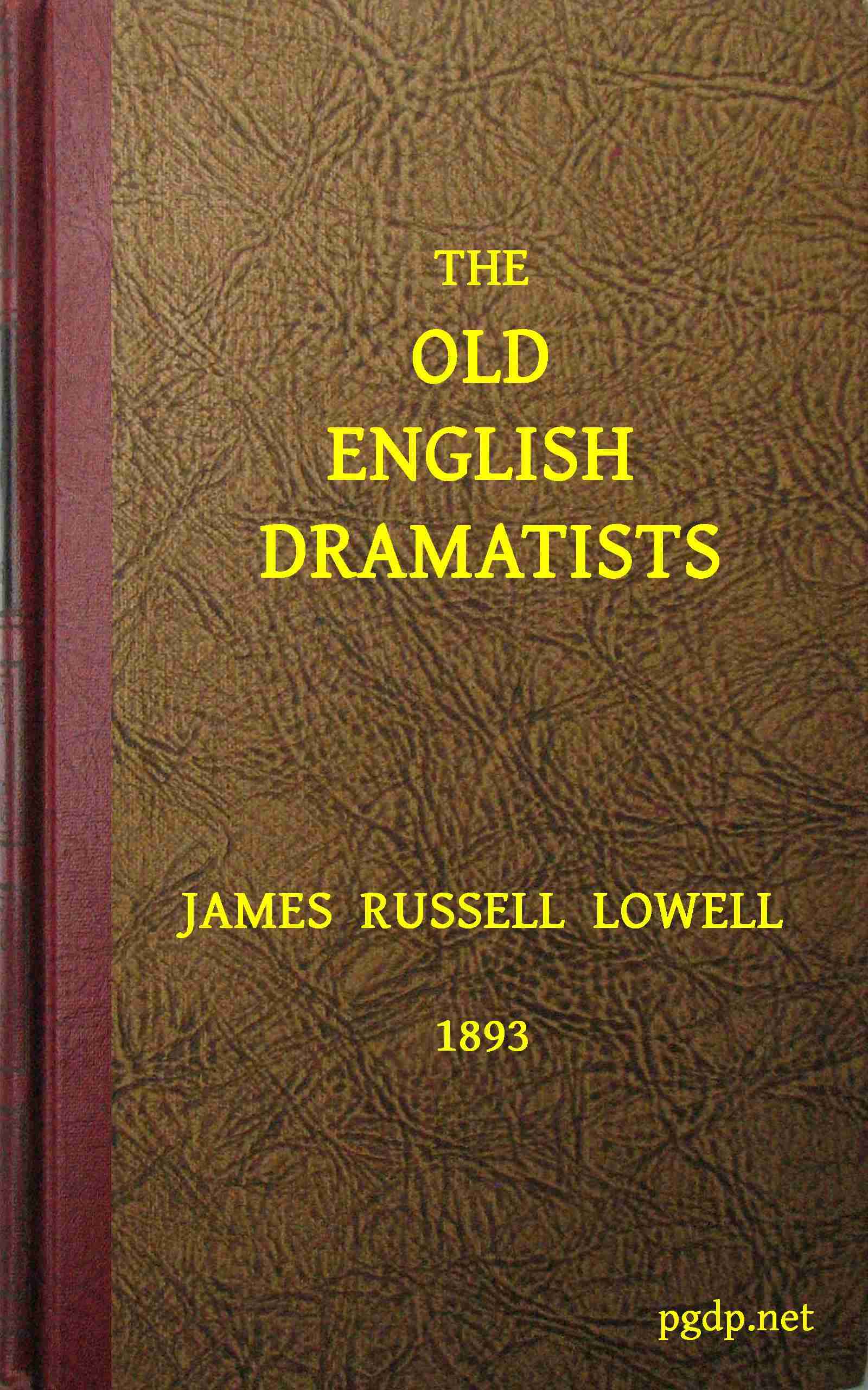The Old English Dramatists