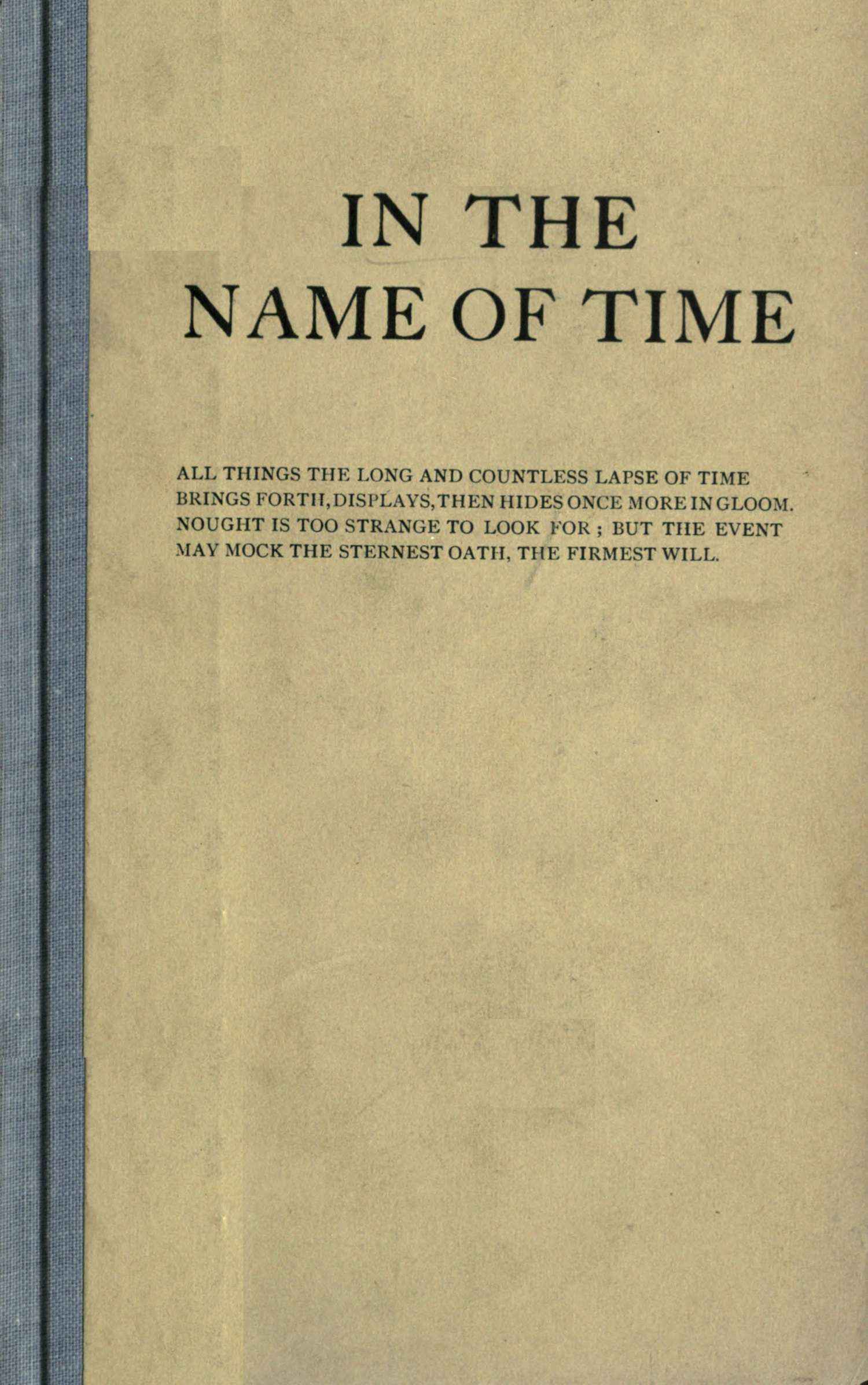 In the Name of Time: A Tragedy